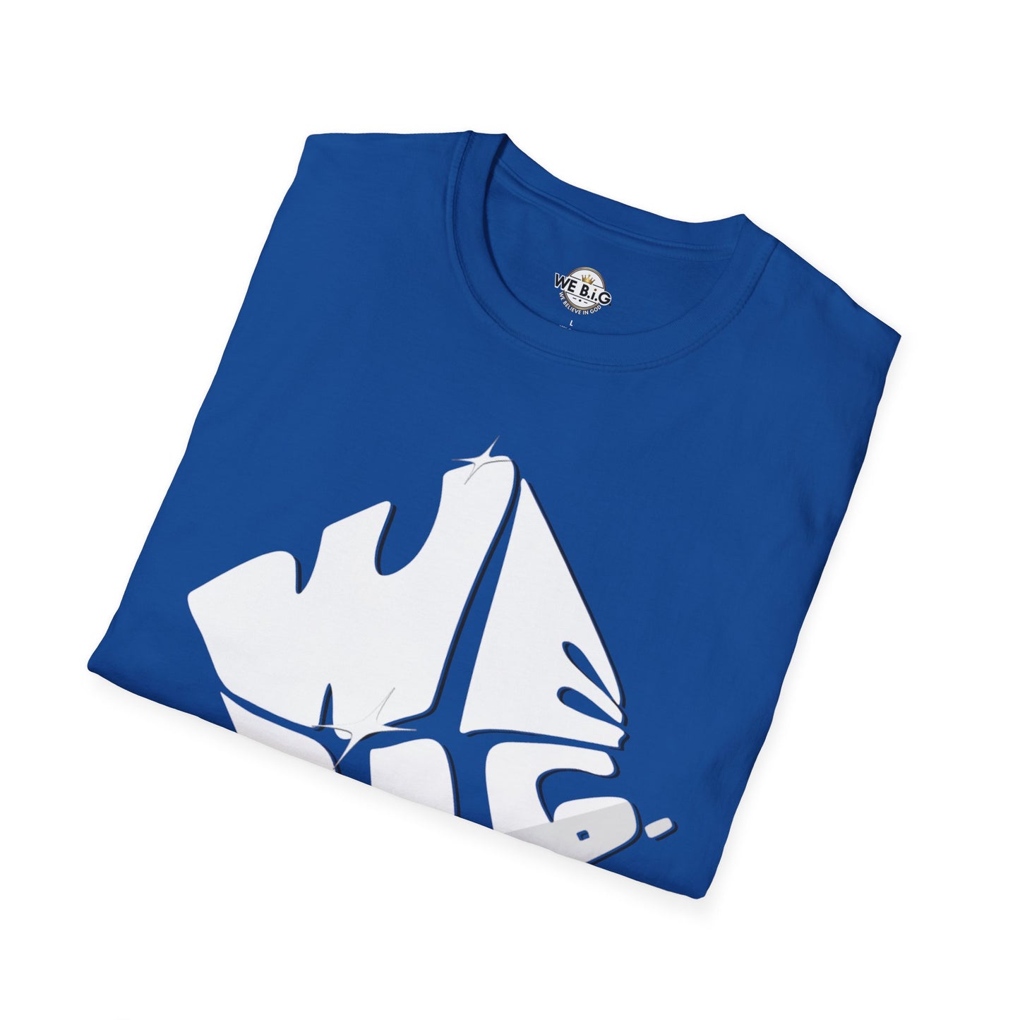 Bold "We B.i.G." Statement Unisex T-Shirt, Graphic Tee, Casual Wear, Streetwear, Gift for Him/Her, Everyday Style, Fashion Statement