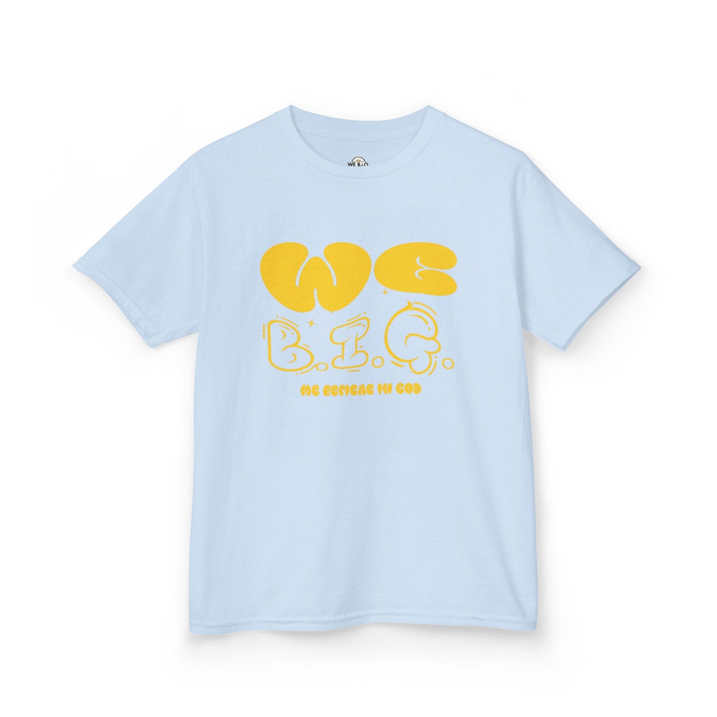 'We B.I.G.' Bubble Letters— Inspirational Shirt for Young Dreamers, Birthday Gift, Casual Wear, Motivational Apparel, Youth Clothing