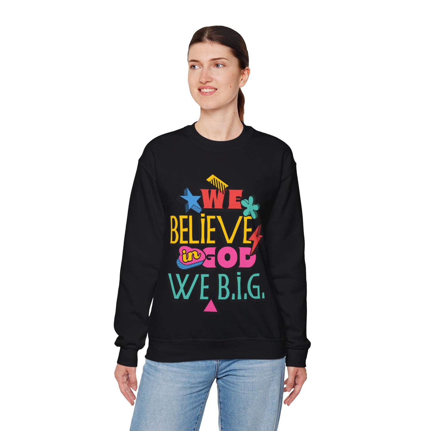 We Believe in GOD (We B.i.G.) Sweater— 90's Pop Art