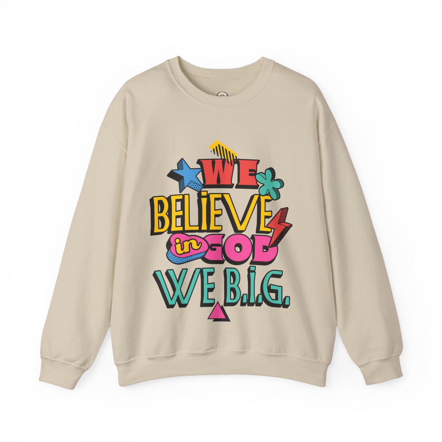 We Believe in GOD (We B.i.G.) Sweater— 90's Pop Art