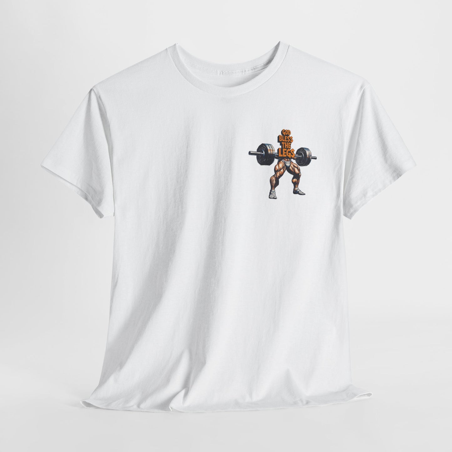 The Daily Swole - God Bless The Legs—Funny Tee