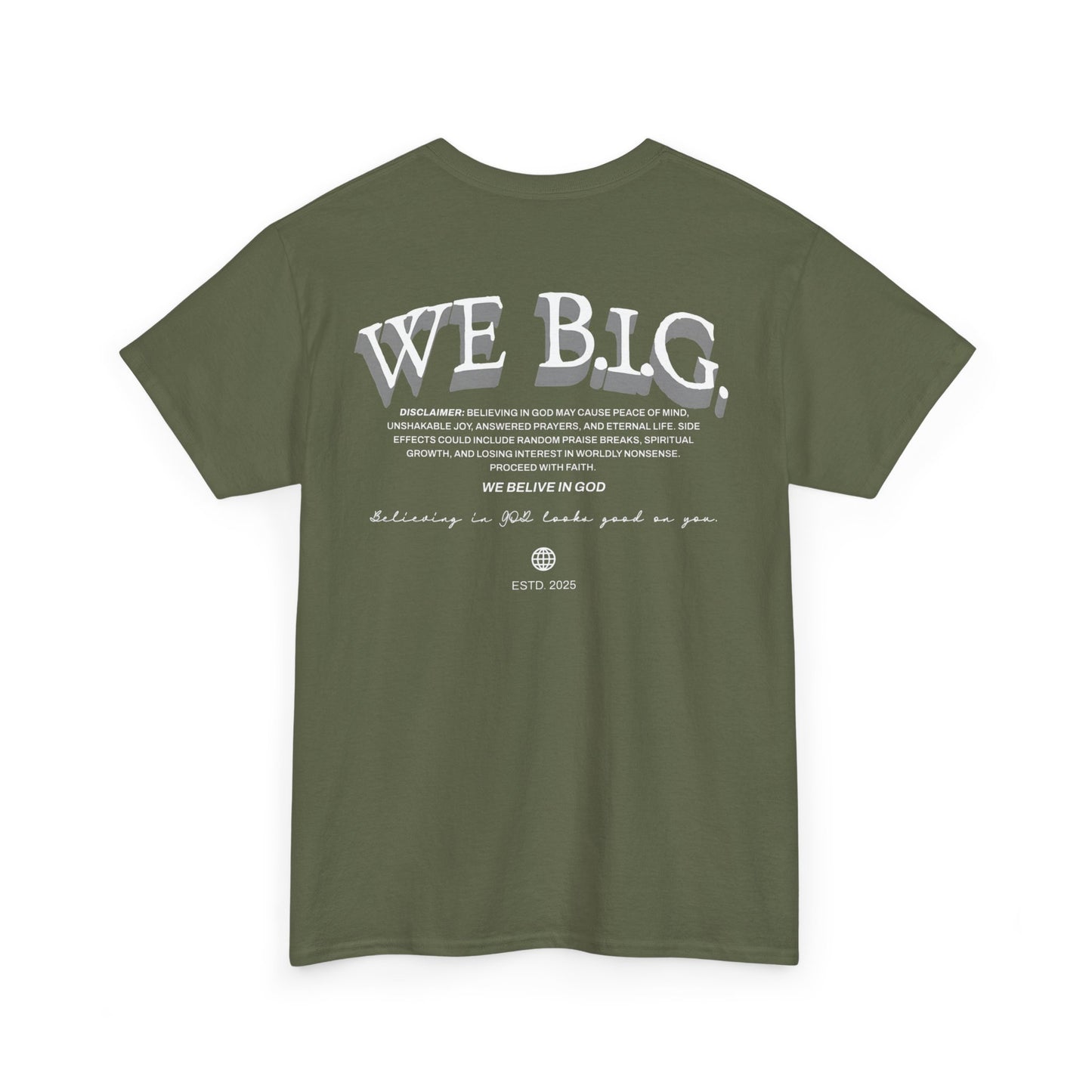 We B.i.G. (red block) We Believe in GOD