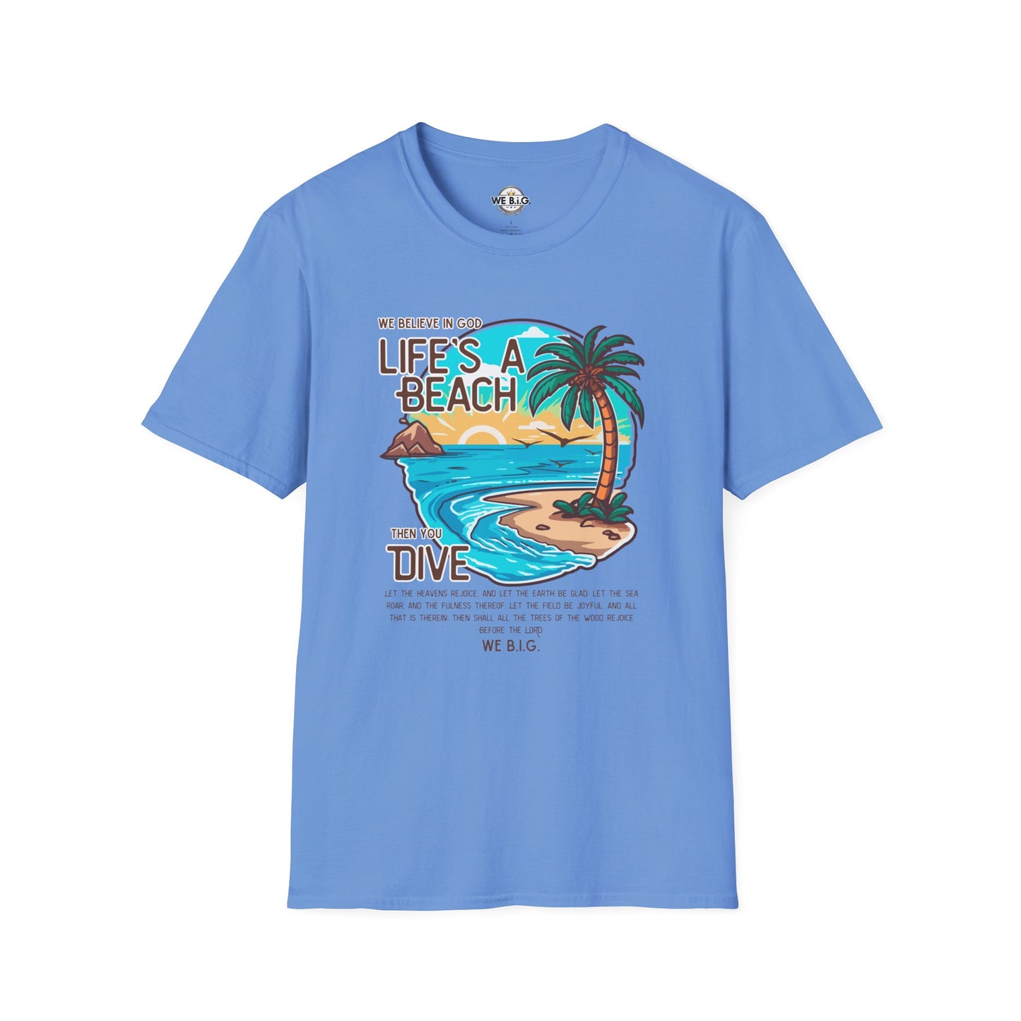 "Life's a Beach, Then You Dive—Beach Life Unisex T-Shirt - Summer Vibes Tee, Vacation Shirt, Gift for Beach Lovers, Coastal Apparel, Island Life Clothing
