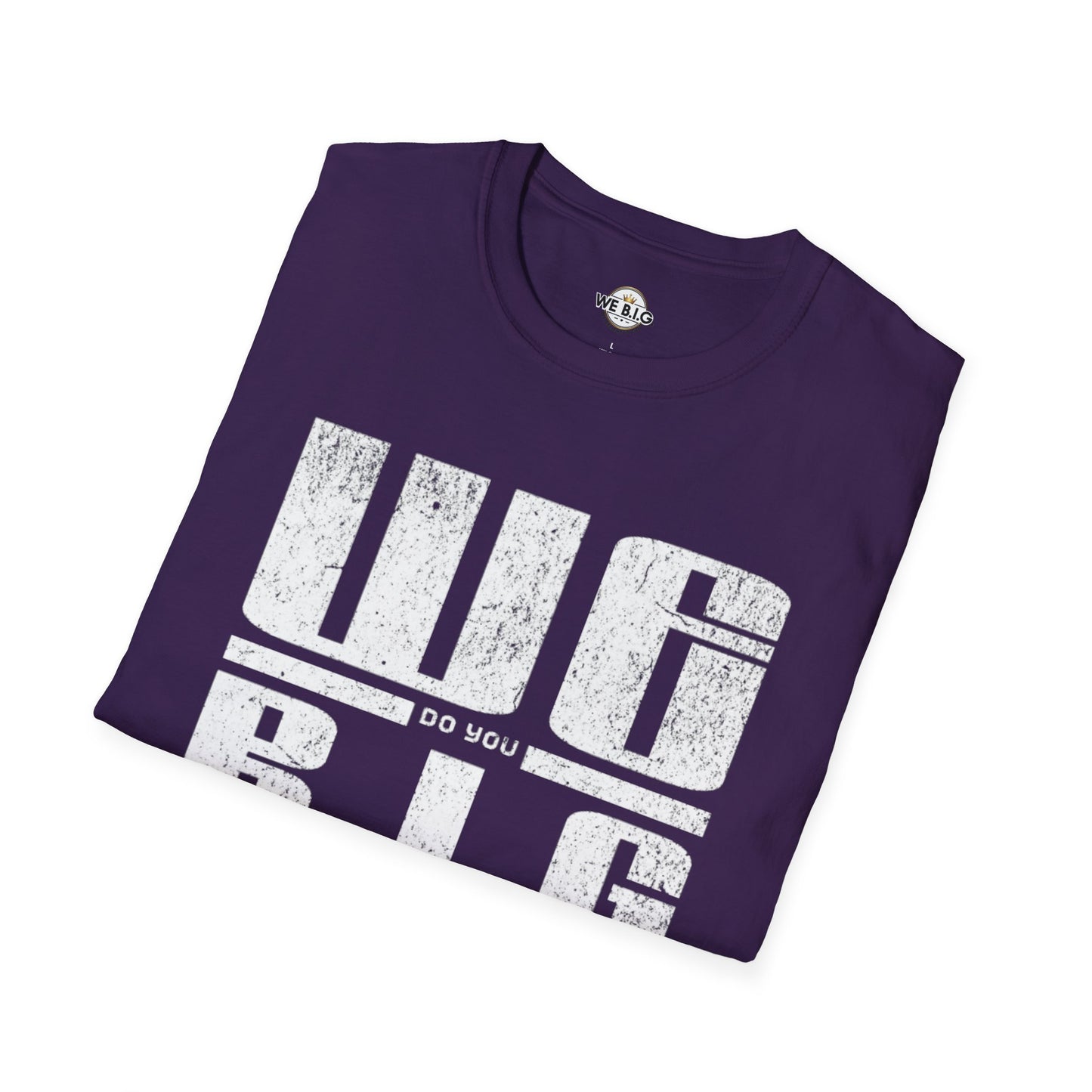 'We Do You B.I.G' Graphic Tee—Bold Statement Unisex T-Shirt - , Streetwear, Gift for Music Lovers, Casual Wear, Everyday Style