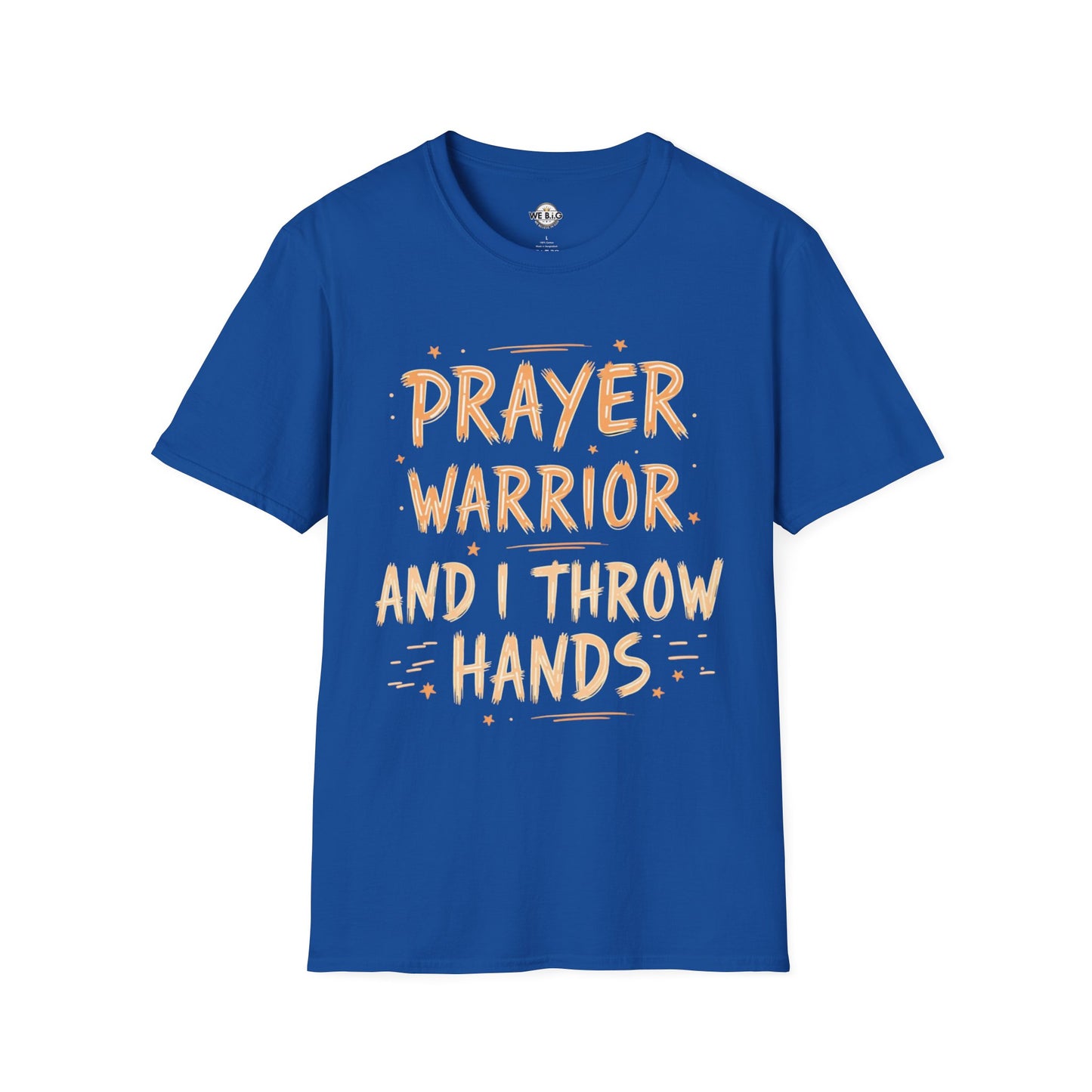 Prayer Warrior, And I Throw Hands (paint stroke style)