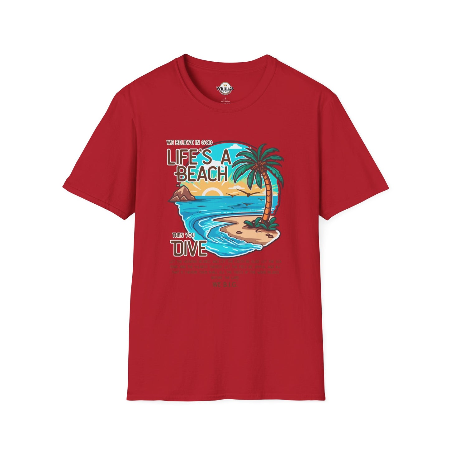 "Life's a Beach, Then You Dive—Beach Life Unisex T-Shirt - Summer Vibes Tee, Vacation Shirt, Gift for Beach Lovers, Coastal Apparel, Island Life Clothing