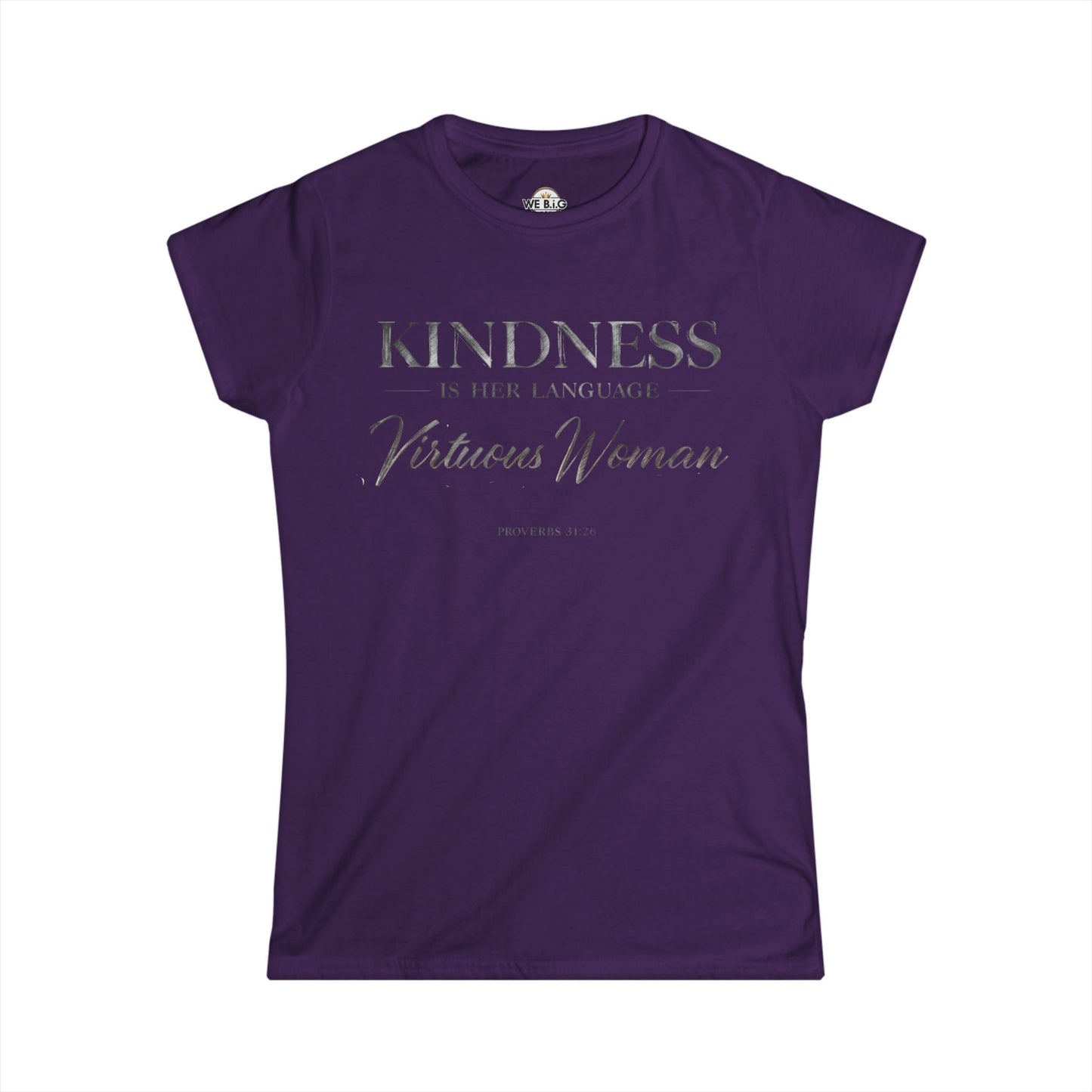 Kindness is Her Language — Virtuous Woman. — Proverbs 31:26