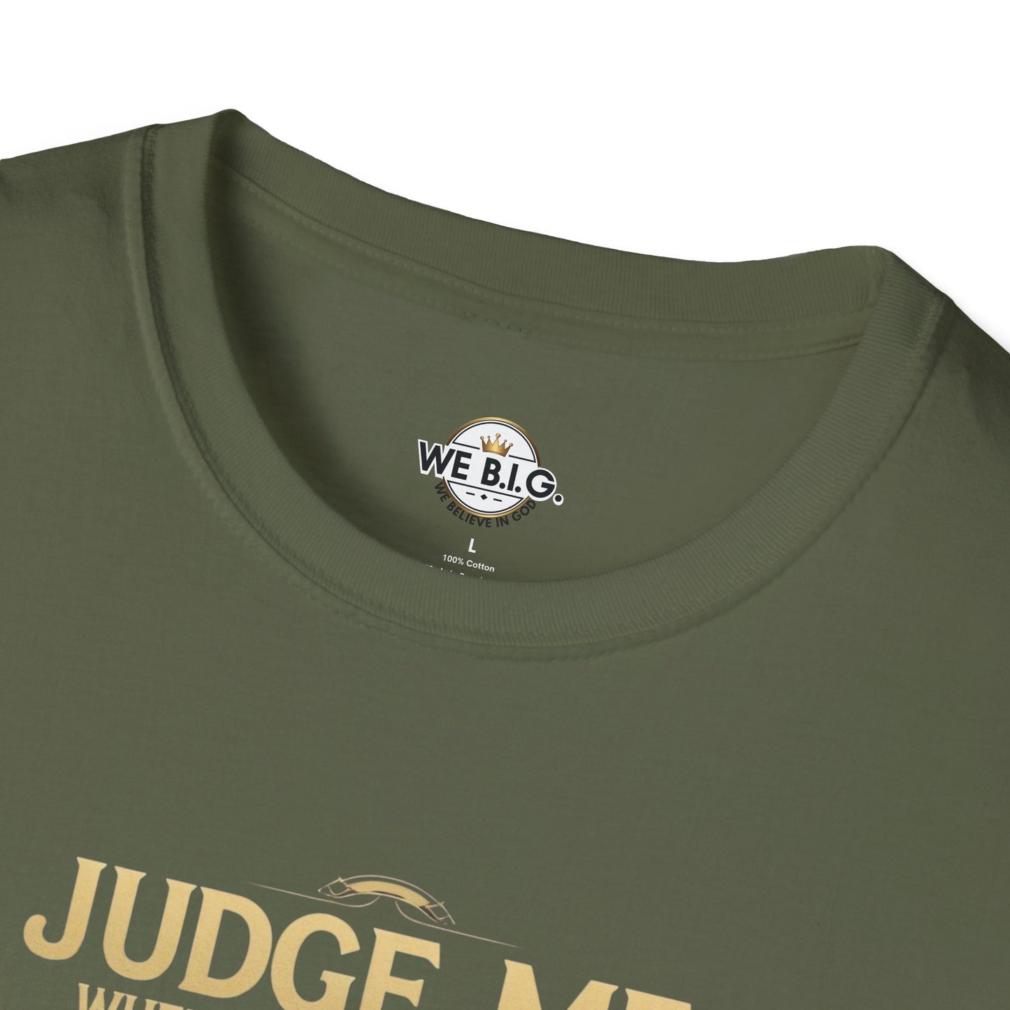 Judge Me Unisex T-Shirt - 'Judge Me when You're Perfect, I'll wait'