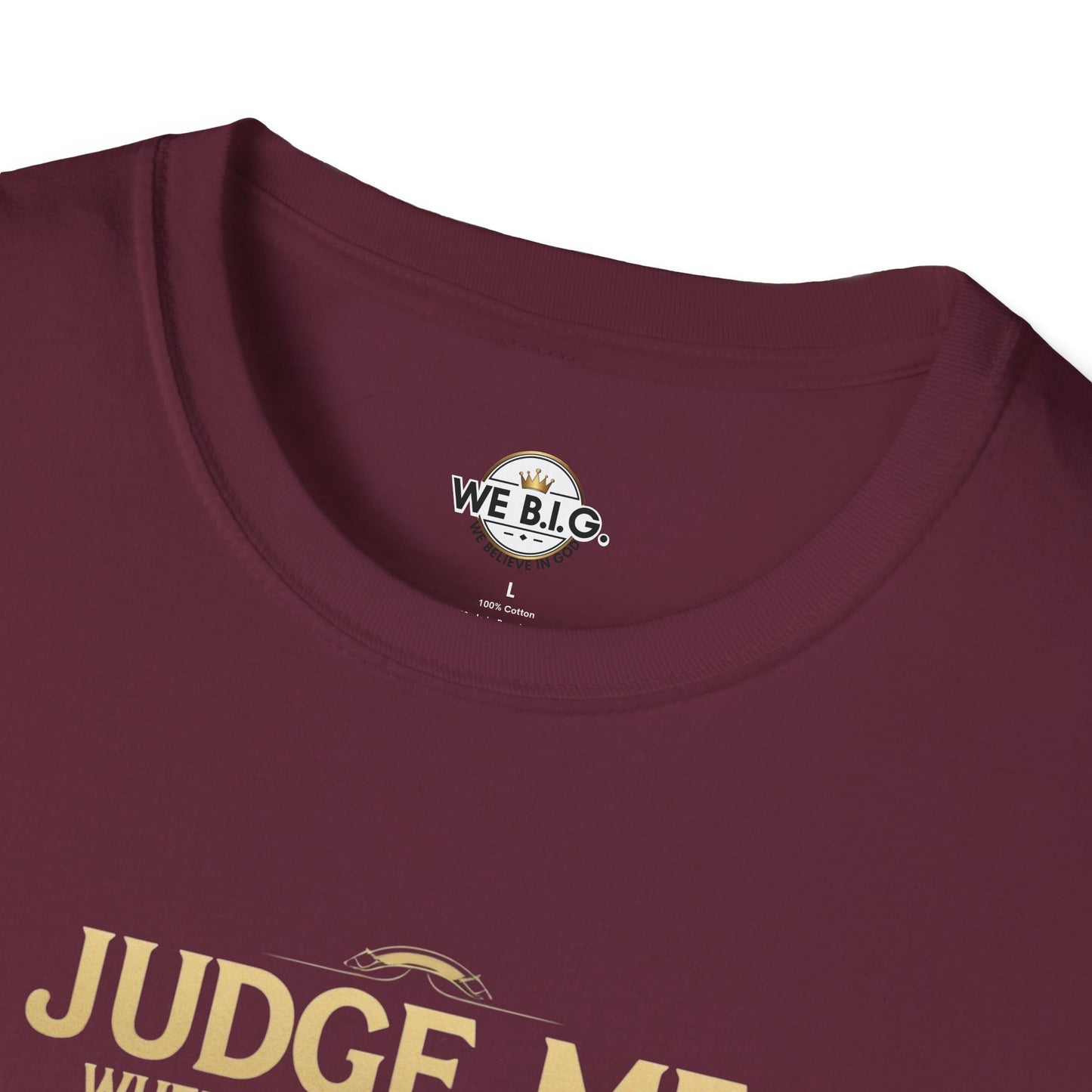 Judge Me Unisex T-Shirt - 'Judge Me when You're Perfect, I'll wait'