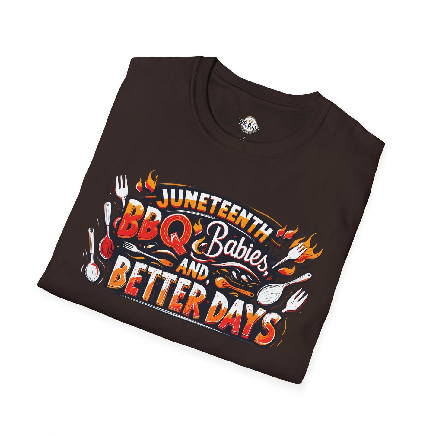 Juneteenth BBQ and Better Days T-Shirt, Unisex Graphic Tee, Summer BBQ Wear, Faith-Based Apparel, Festival Clothing, Gift Idea