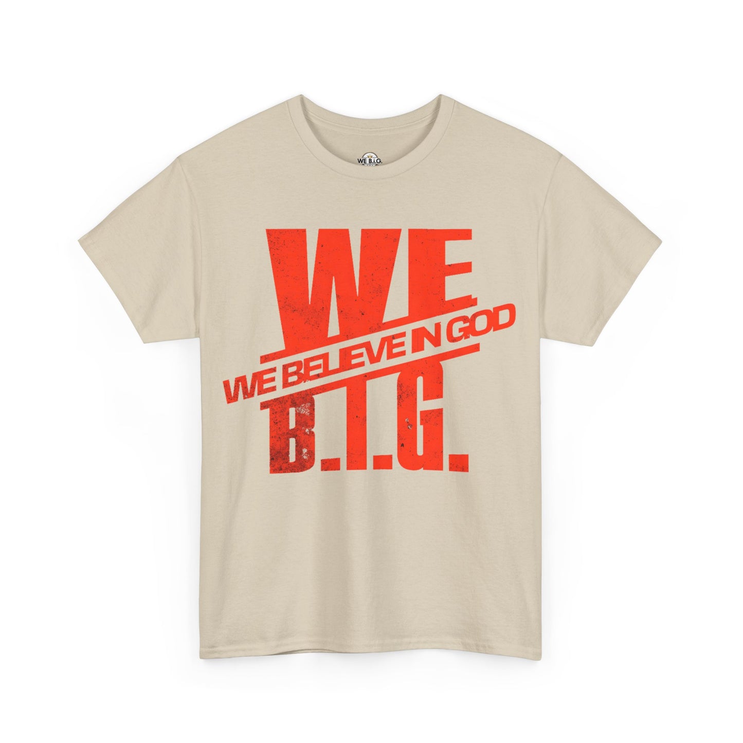 We (We Believe in GOD) B.i.G. Red Logo Design