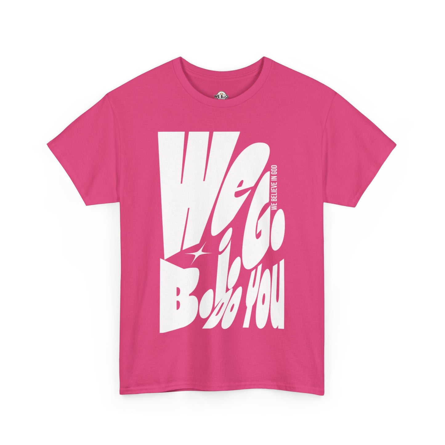 We B.i.G. Do You? - Unisex Heavy Cotton Tee, Casual Wear, Graphic Shirt, Trendy Tee, Gift for Friends, Everyday Style
