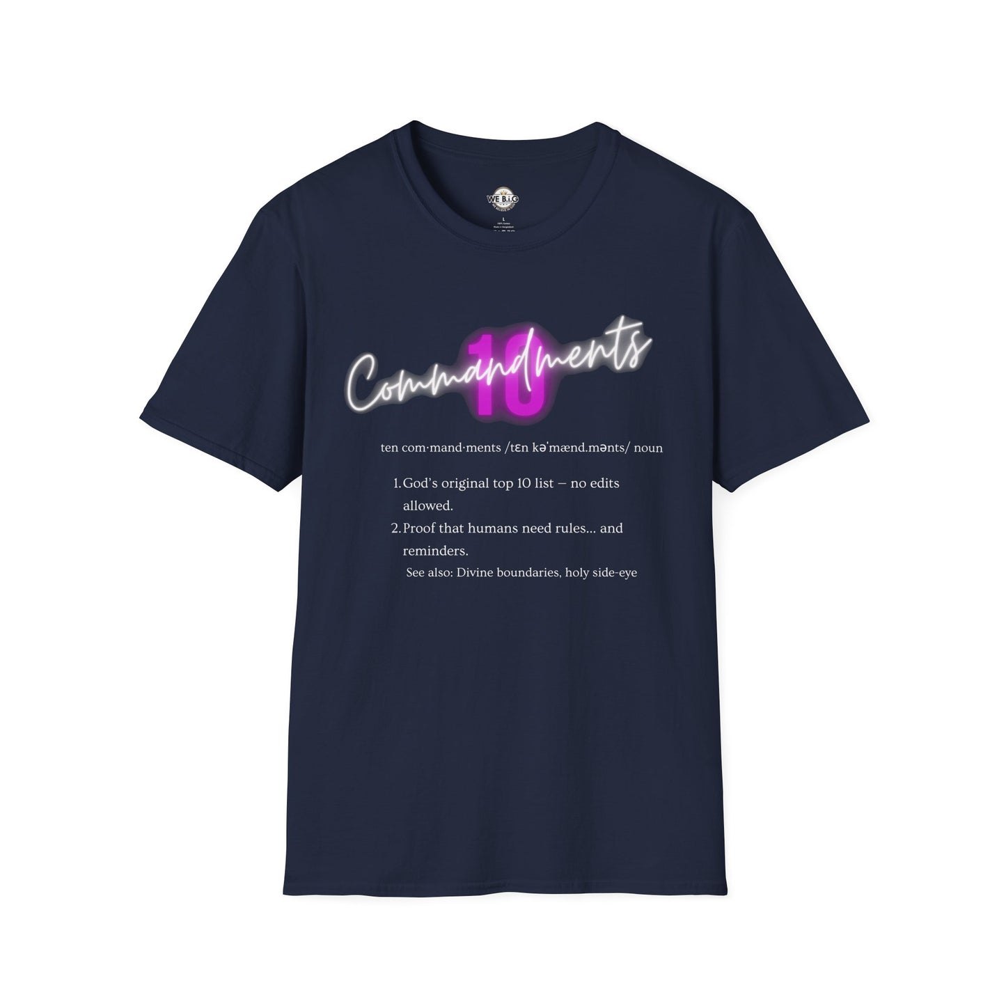 Neon 10 Commandments—Inspirational Unisex T-Shirt - Perfect for Faith, Motivation, Events, Gifts, and Everyday Style