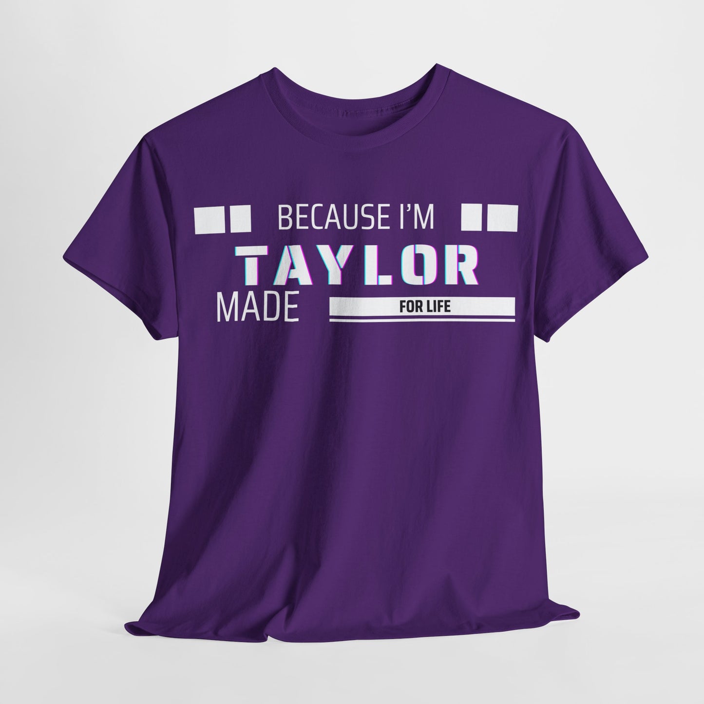 Taylor Made for Life—Custom Shirt