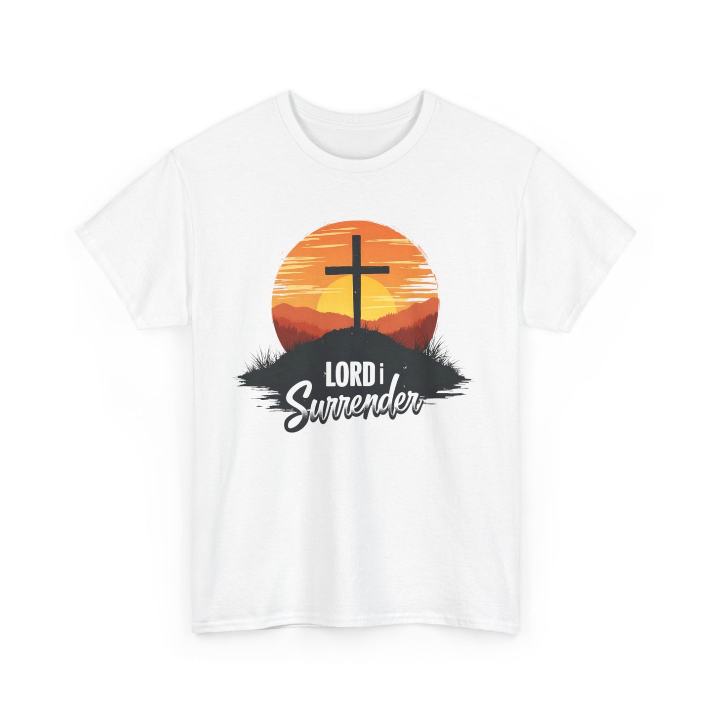 Lord I Surrender Shirt—Christian Faith Tee, Unisex Heavy Cotton Tee, Inspirational Apparel, Perfect for Worship and Gift Giving