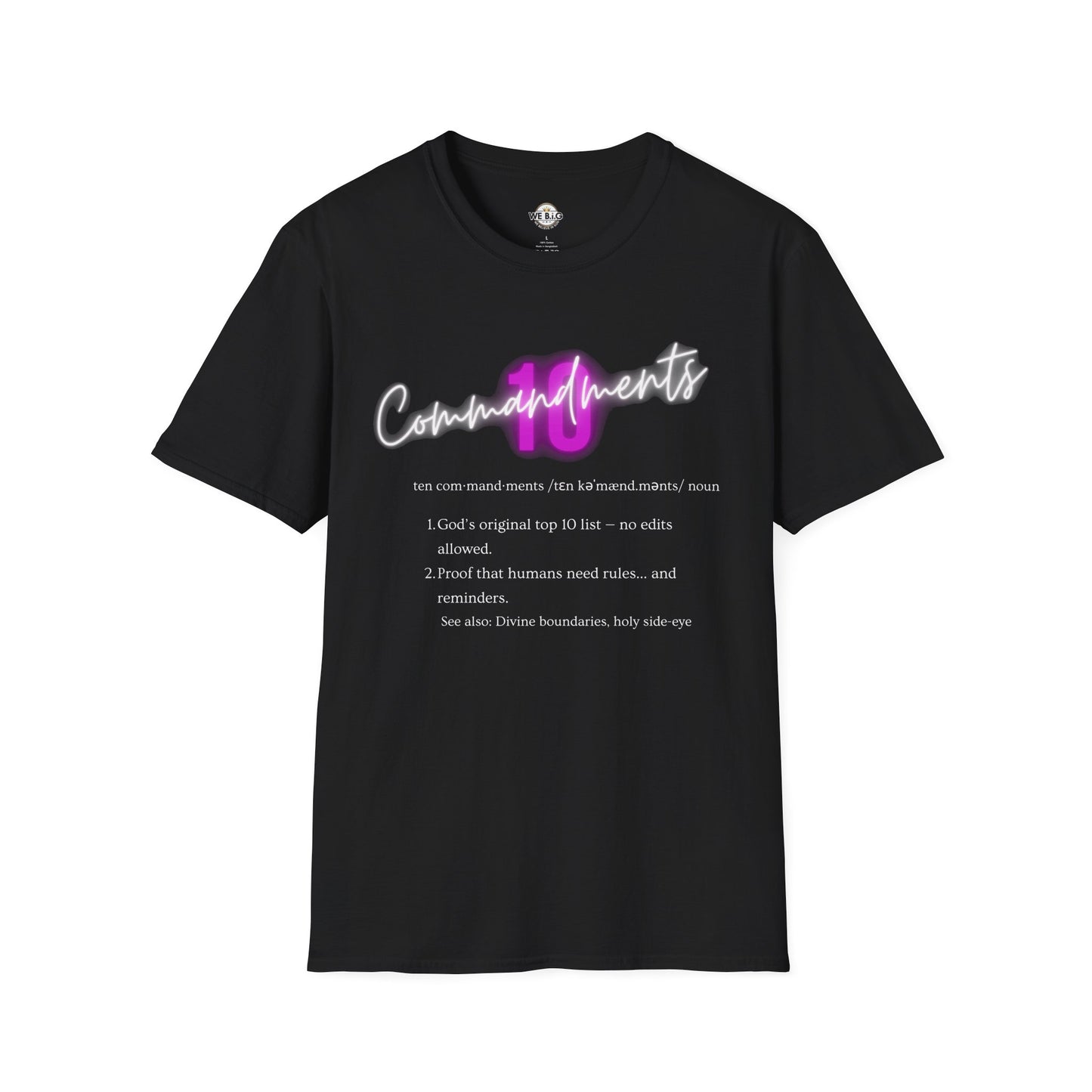 Neon 10 Commandments—Inspirational Unisex T-Shirt - Perfect for Faith, Motivation, Events, Gifts, and Everyday Style
