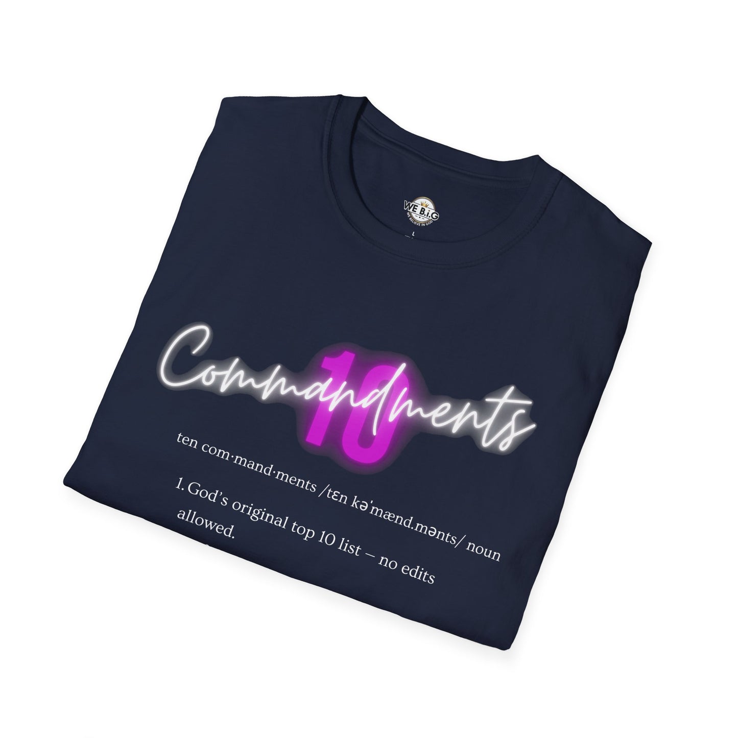 Neon 10 Commandments—Inspirational Unisex T-Shirt - Perfect for Faith, Motivation, Events, Gifts, and Everyday Style