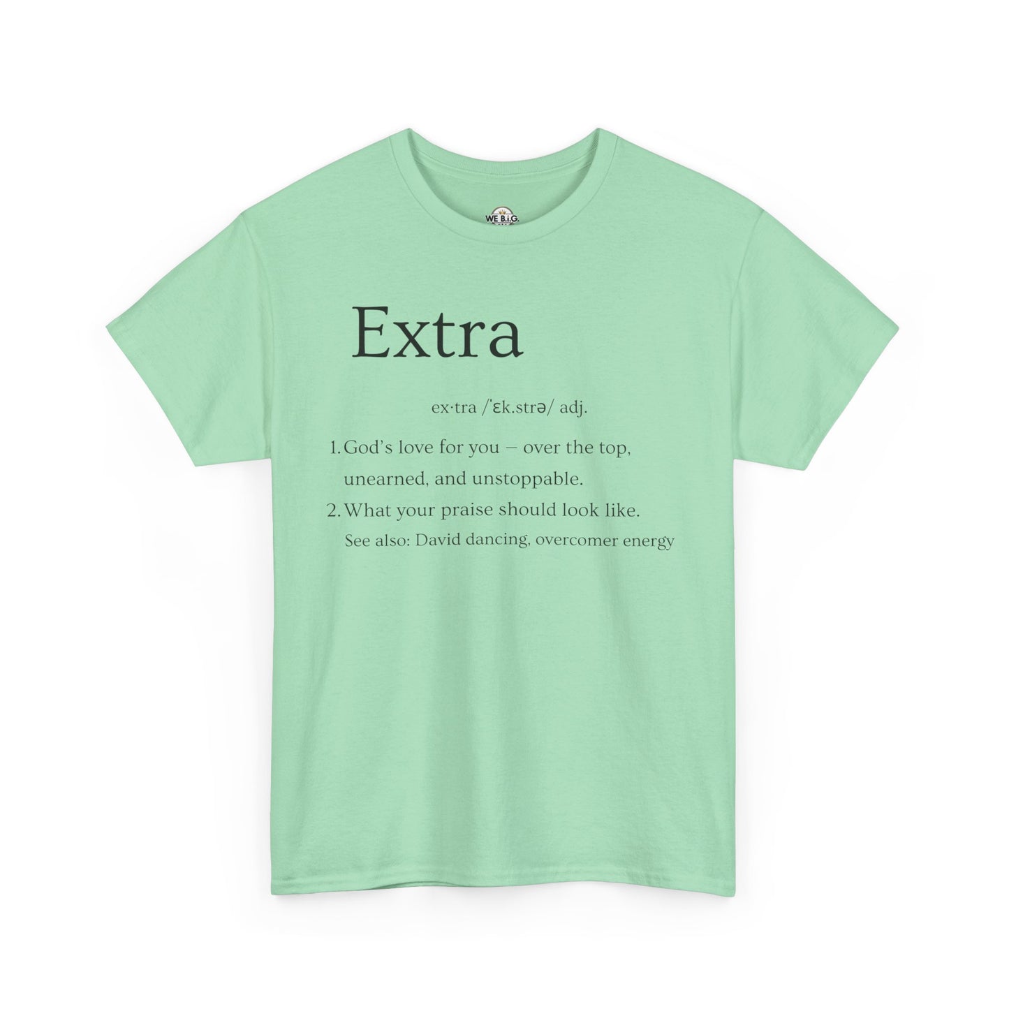 EXTRA Definition—Unisex Cotton Tee: Extra Motivation & Big Beliefs, Inspirational Graphic T-Shirt, Casual Wear, Gift for Friends, Everyday Comfort
