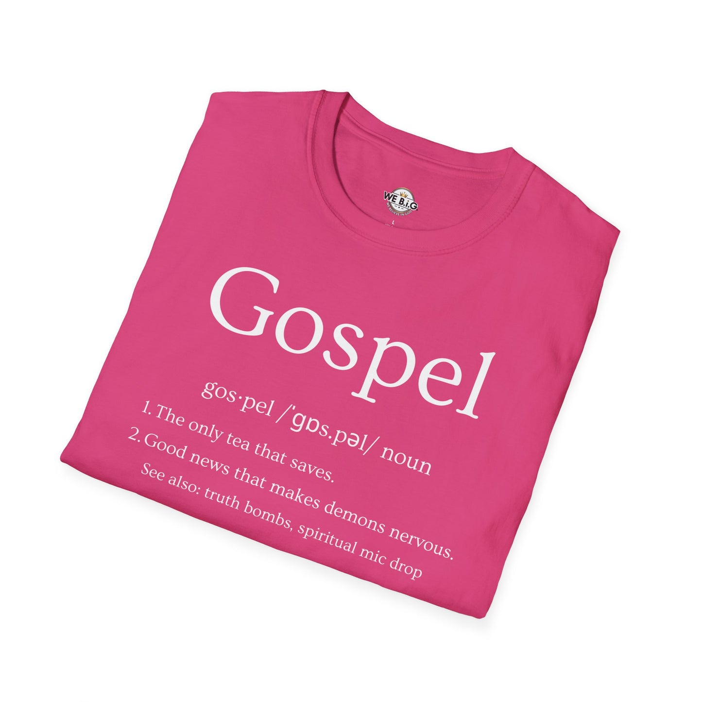 Gospel Definition T-Shirt - Unisex Softstyle, Faith Apparel, Inspirational Gift, Christian Wear, Religious Merchandise