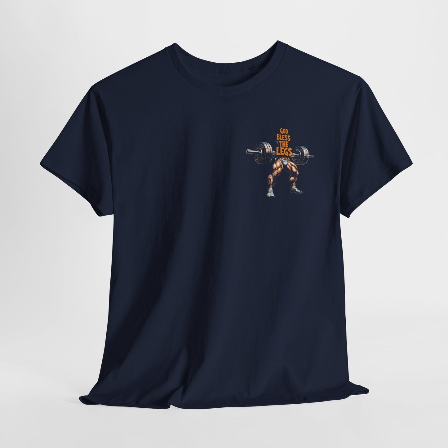 The Daily Swole - God Bless The Legs—Funny Tee
