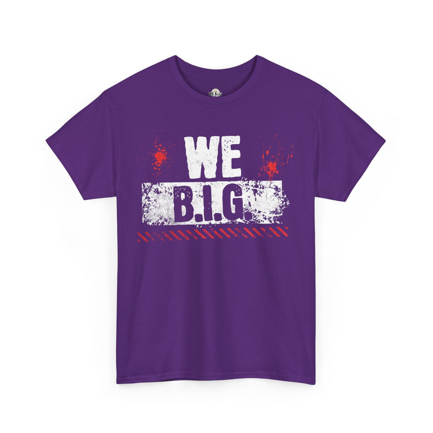 Inspirational Cotton Tee - WE B.I.G - Motivational Shirt for Friends, Family, Gifts, Casual Wear, Celebrations