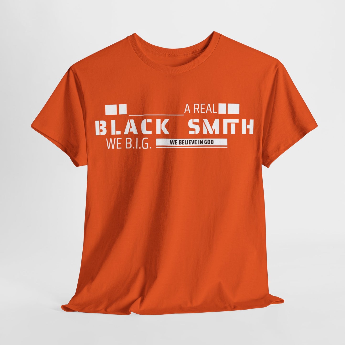 Real Black Smith—Custom Tee