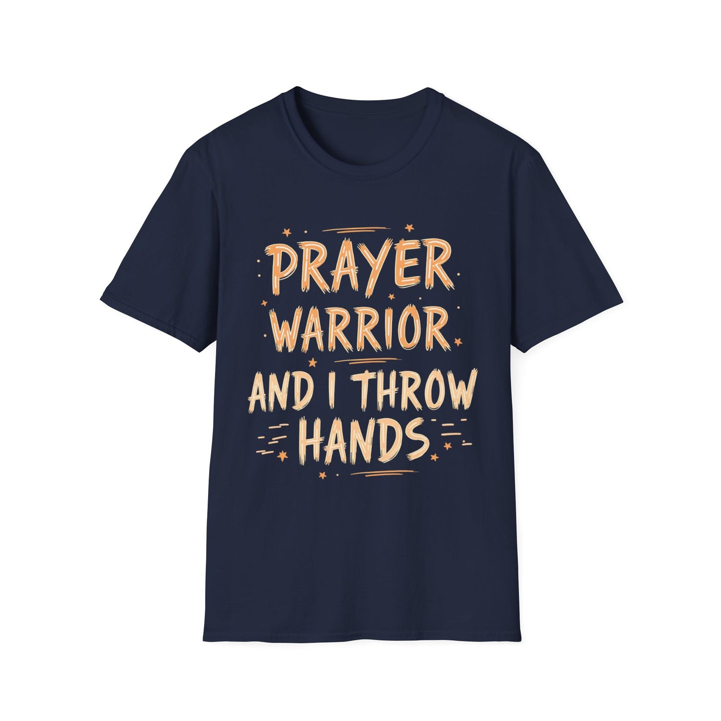 Prayer Warrior, And I Throw Hands (paint stroke style)