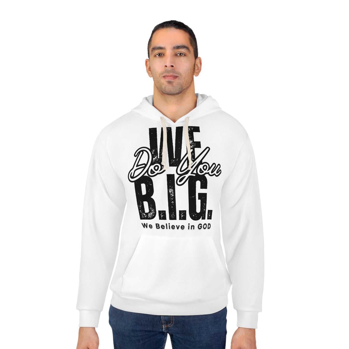 Inspirational Unisex Pullover Hoodie - 'We B.i.G., We Believe in God'