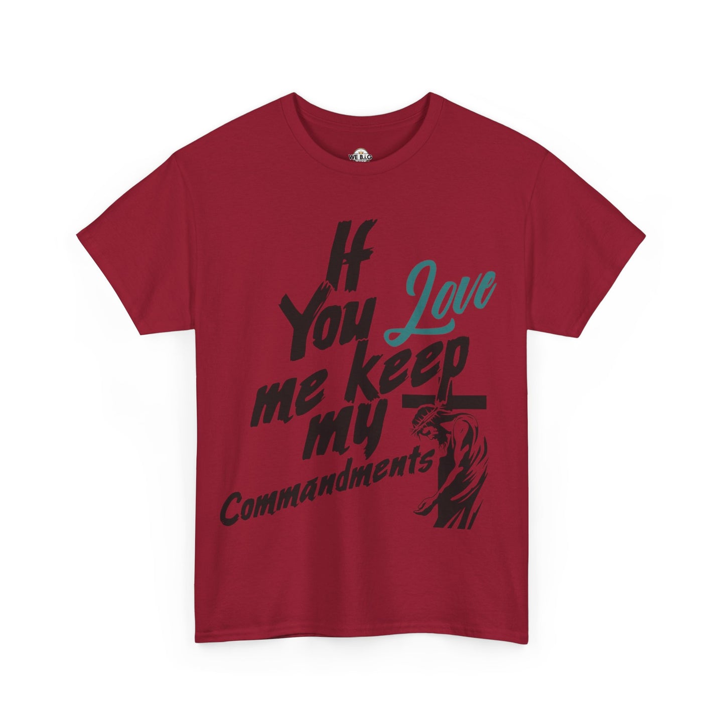 "If you love me, keep my commandments"—Jesus Quote