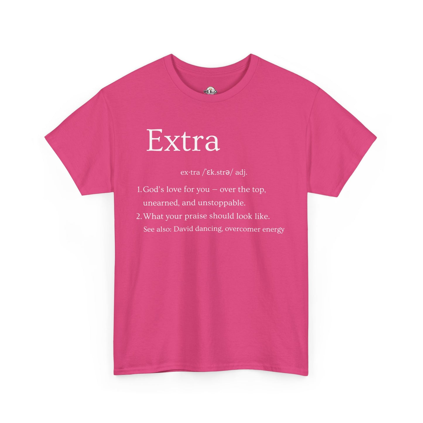 EXTRA Definition—Unisex Cotton Tee: Extra Motivation & Big Beliefs, Inspirational Graphic T-Shirt, Casual Wear, Gift for Friends, Everyday Comfort