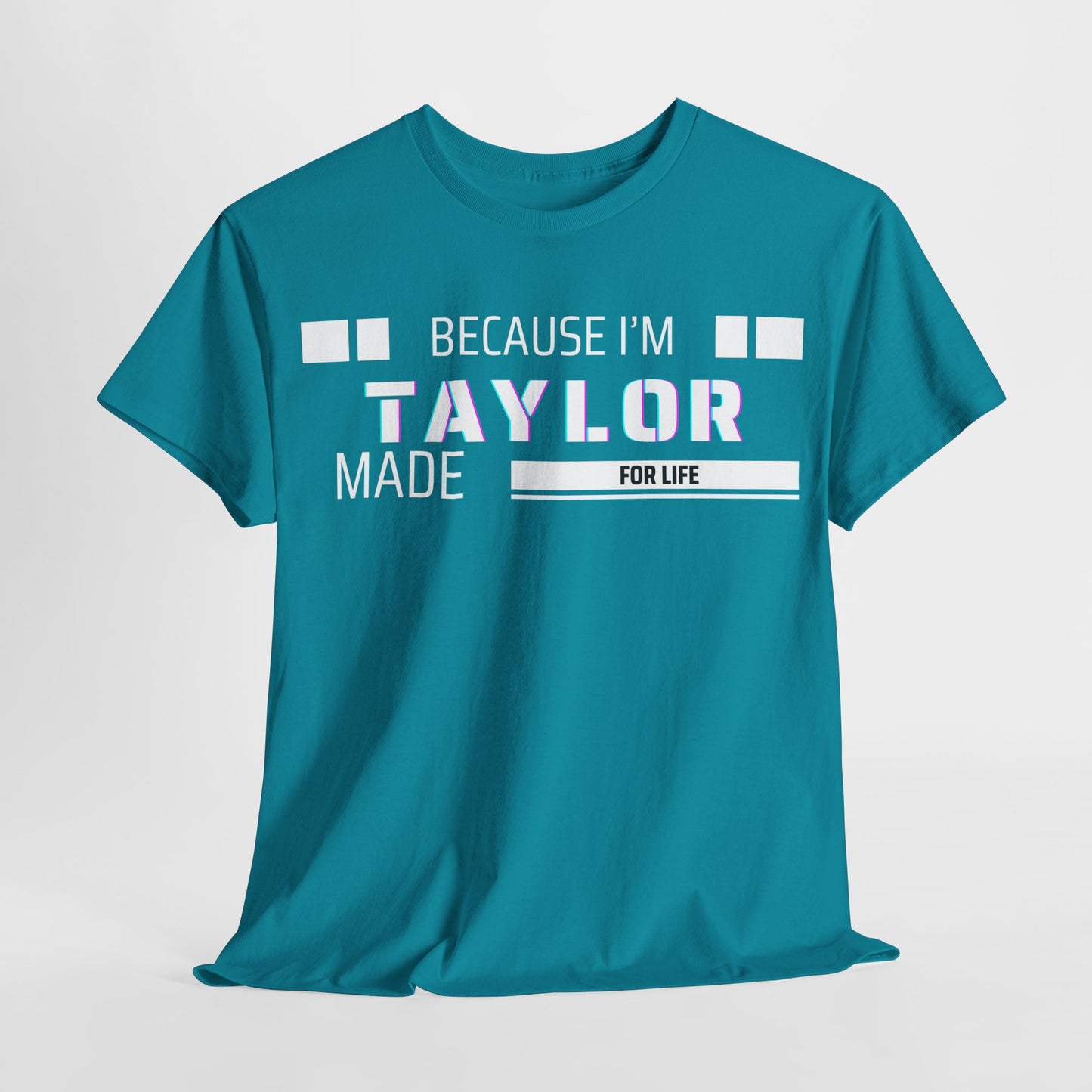 Taylor Made for Life—Custom Shirt