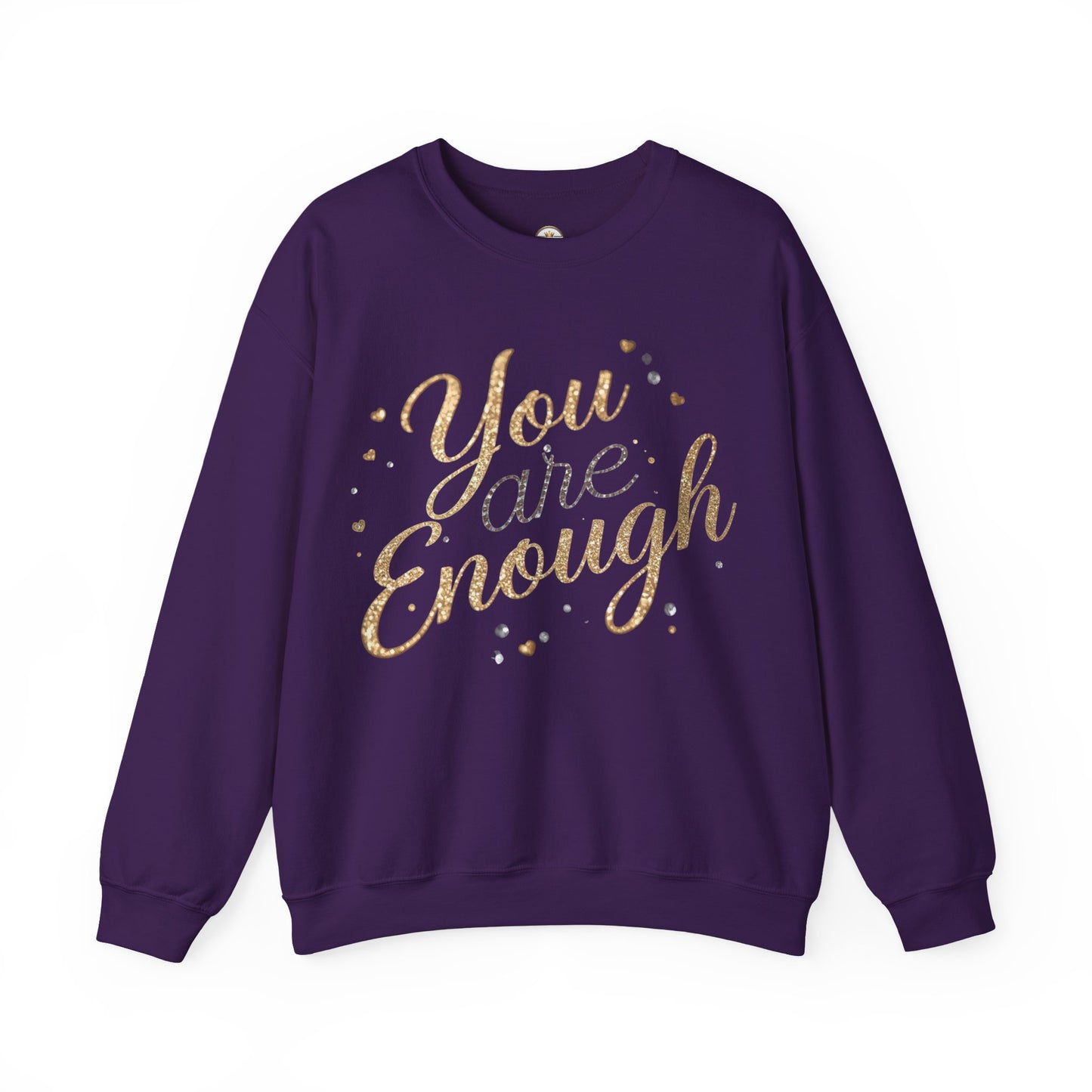 You Are Enough Inspirational Sweatshirt
