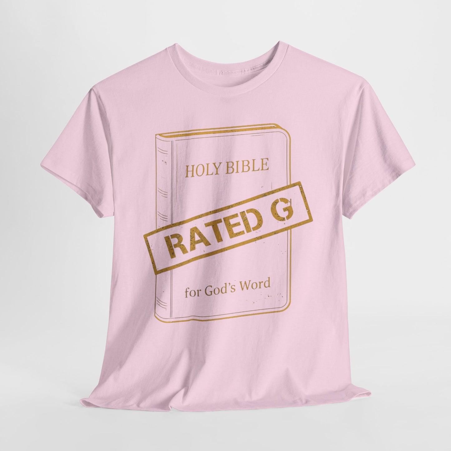 Rated G for God's Word - Bible Shirt