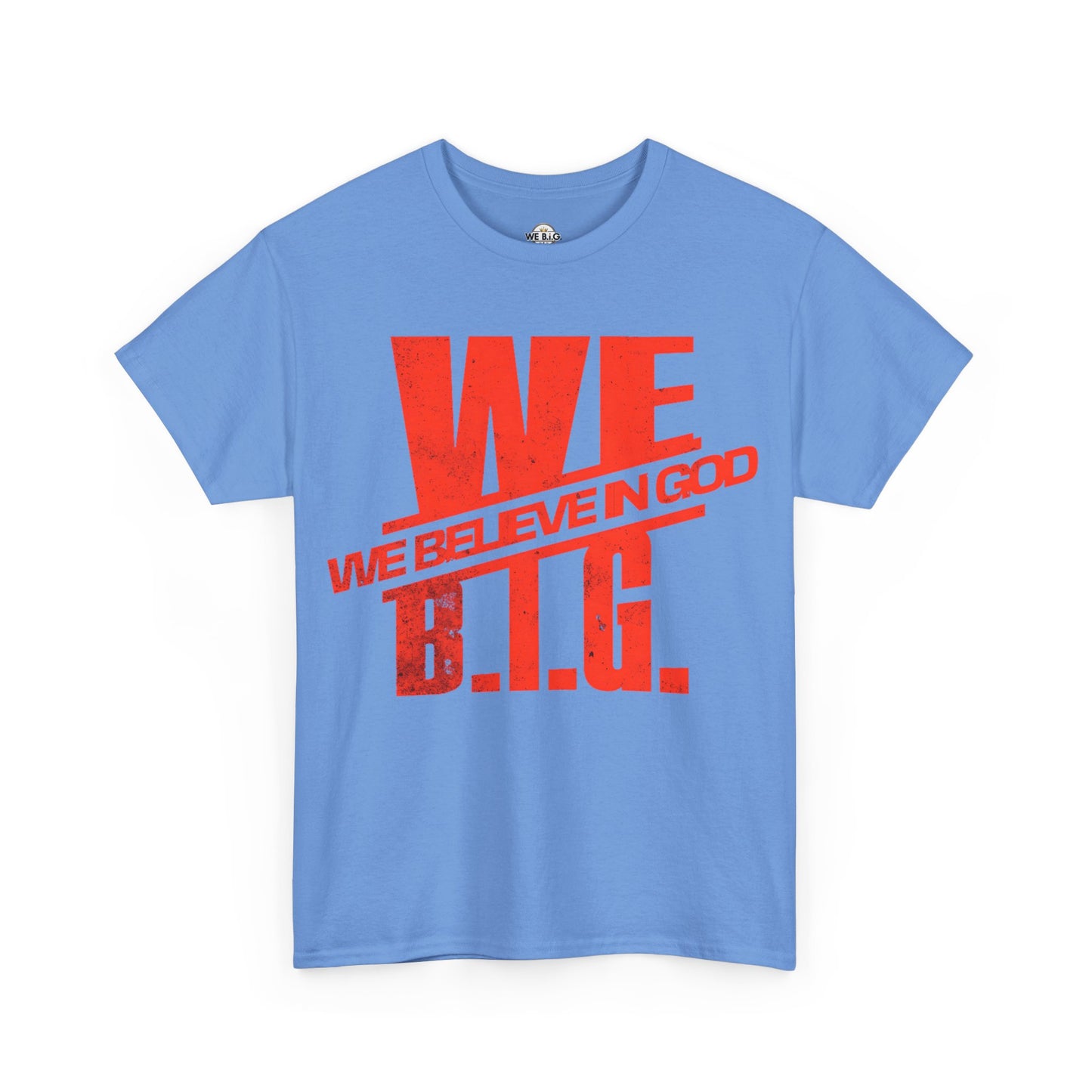 We (We Believe in GOD) B.i.G. Red Logo Design