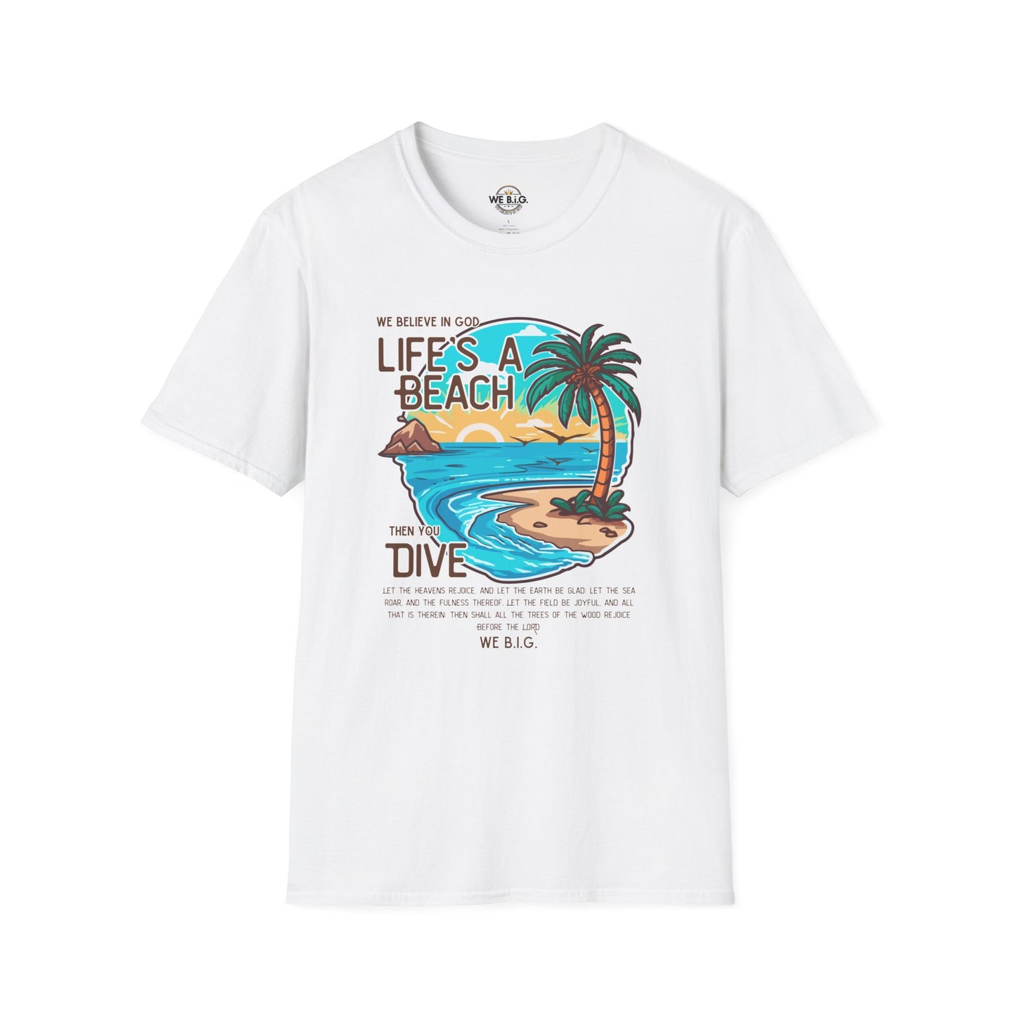 "Life's a Beach, Then You Dive—Beach Life Unisex T-Shirt - Summer Vibes Tee, Vacation Shirt, Gift for Beach Lovers, Coastal Apparel, Island Life Clothing
