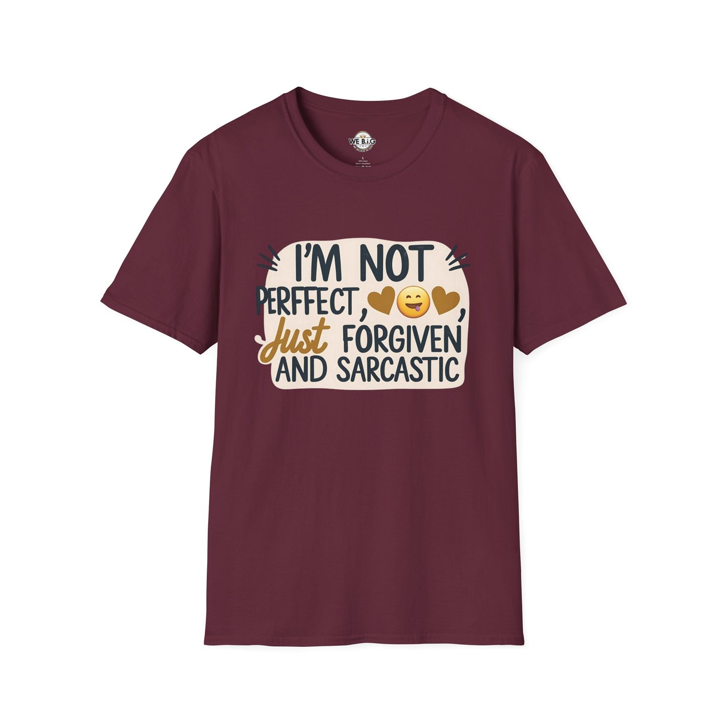 Unisex Sarcastic Tee, Funny Graphic T-Shirt, Perfect Gift for Friends, Casual Wear, Humor Apparel