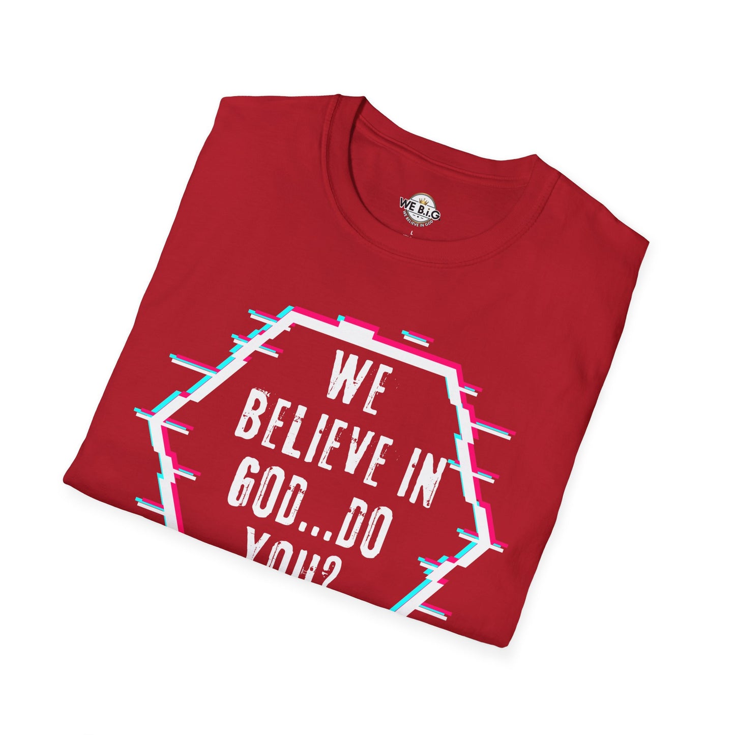 Stop Look and B.i.G.—Faith-Inspired Graphic Tee, Unisex Softstyle T-Shirt, Casual Wear, Christian Apparel, Gift for Believers, Unique Faith Shirt