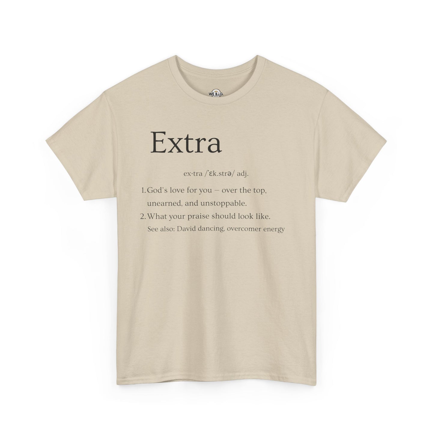EXTRA Definition—Unisex Cotton Tee: Extra Motivation & Big Beliefs, Inspirational Graphic T-Shirt, Casual Wear, Gift for Friends, Everyday Comfort