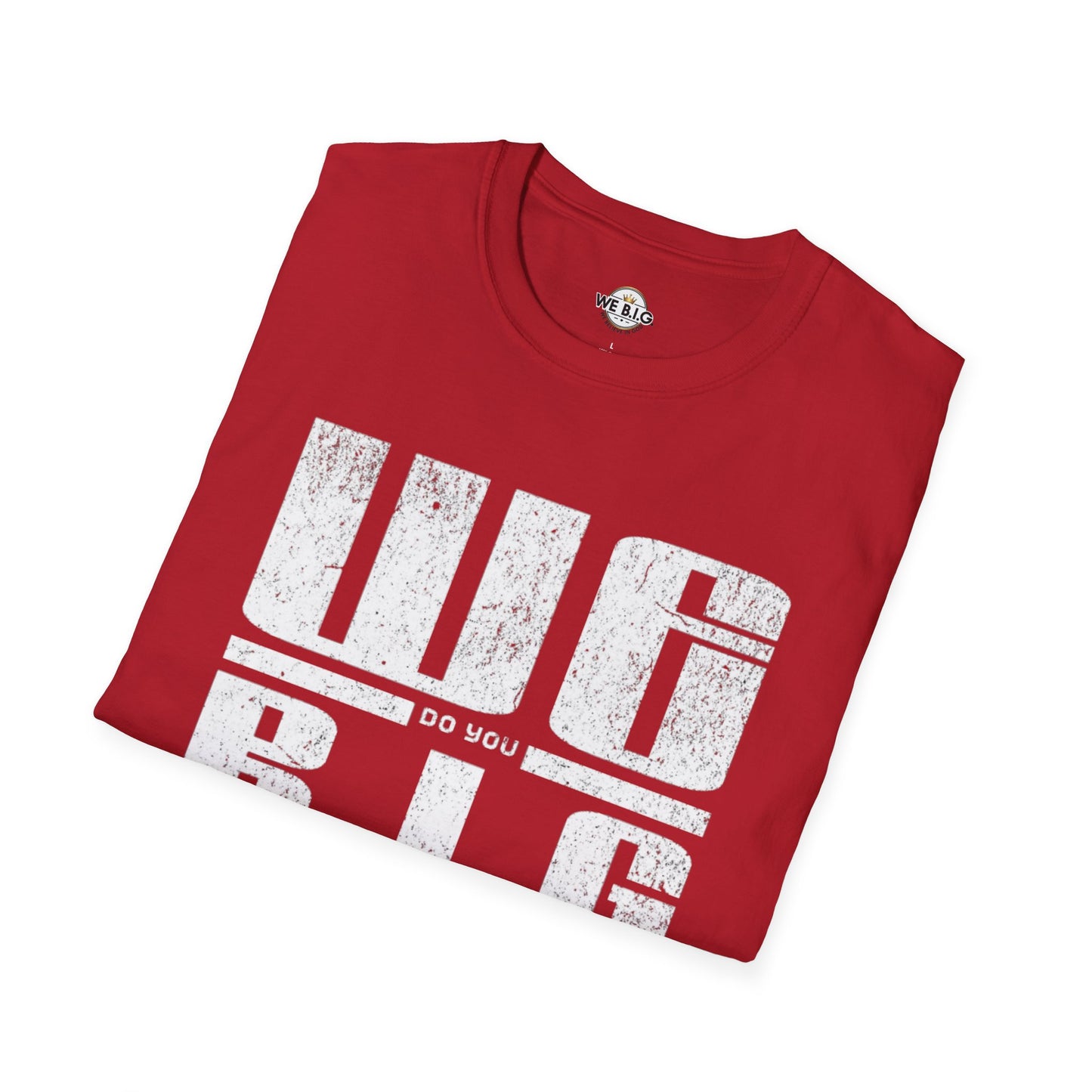 'We Do You B.I.G' Graphic Tee—Bold Statement Unisex T-Shirt - , Streetwear, Gift for Music Lovers, Casual Wear, Everyday Style