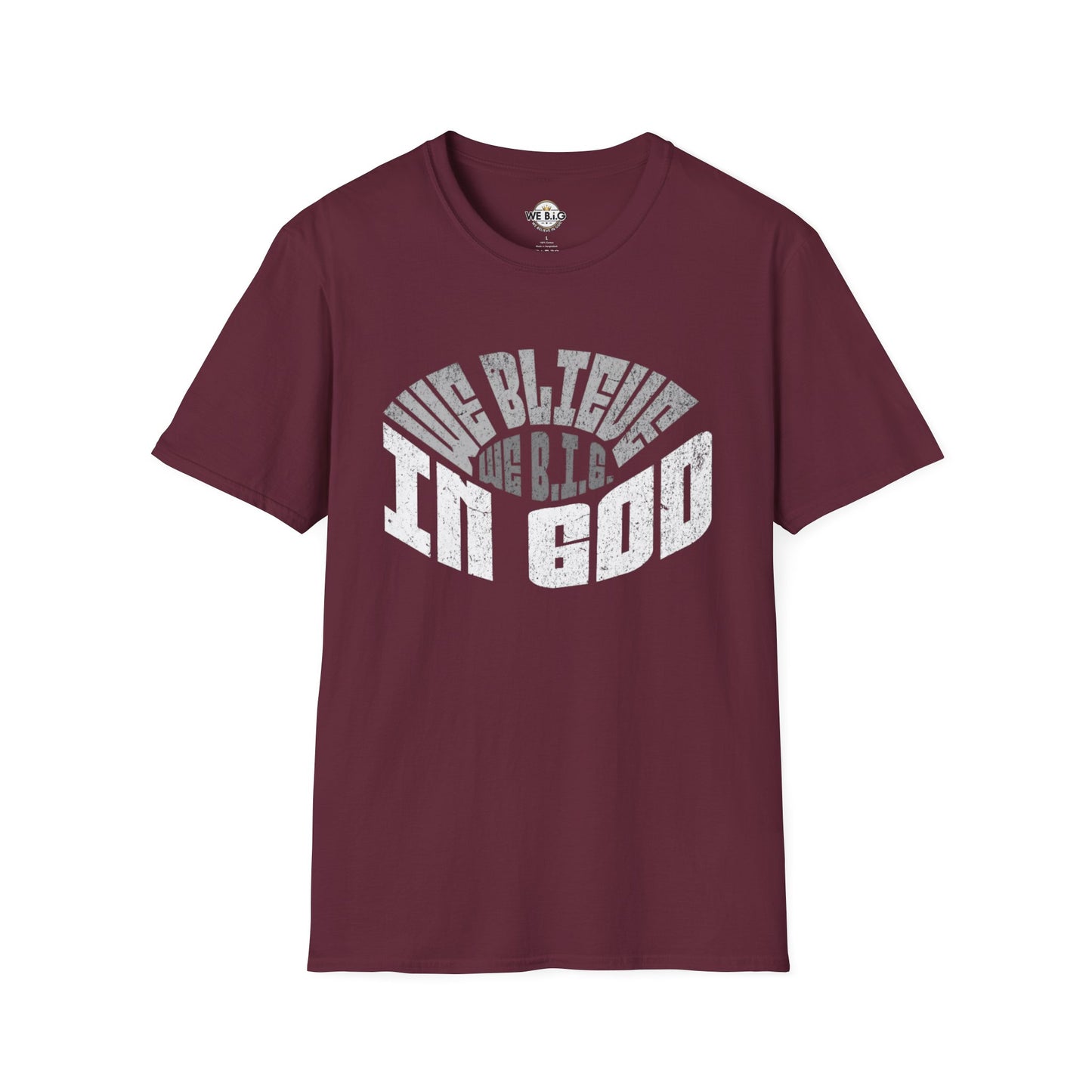 We B.i.G. Stadium—Inspirational Faith Unisex T-Shirt - Perfect for Church, Gift for Friends, Christian Apparel, Casual Wear, Faith-Based Fashion