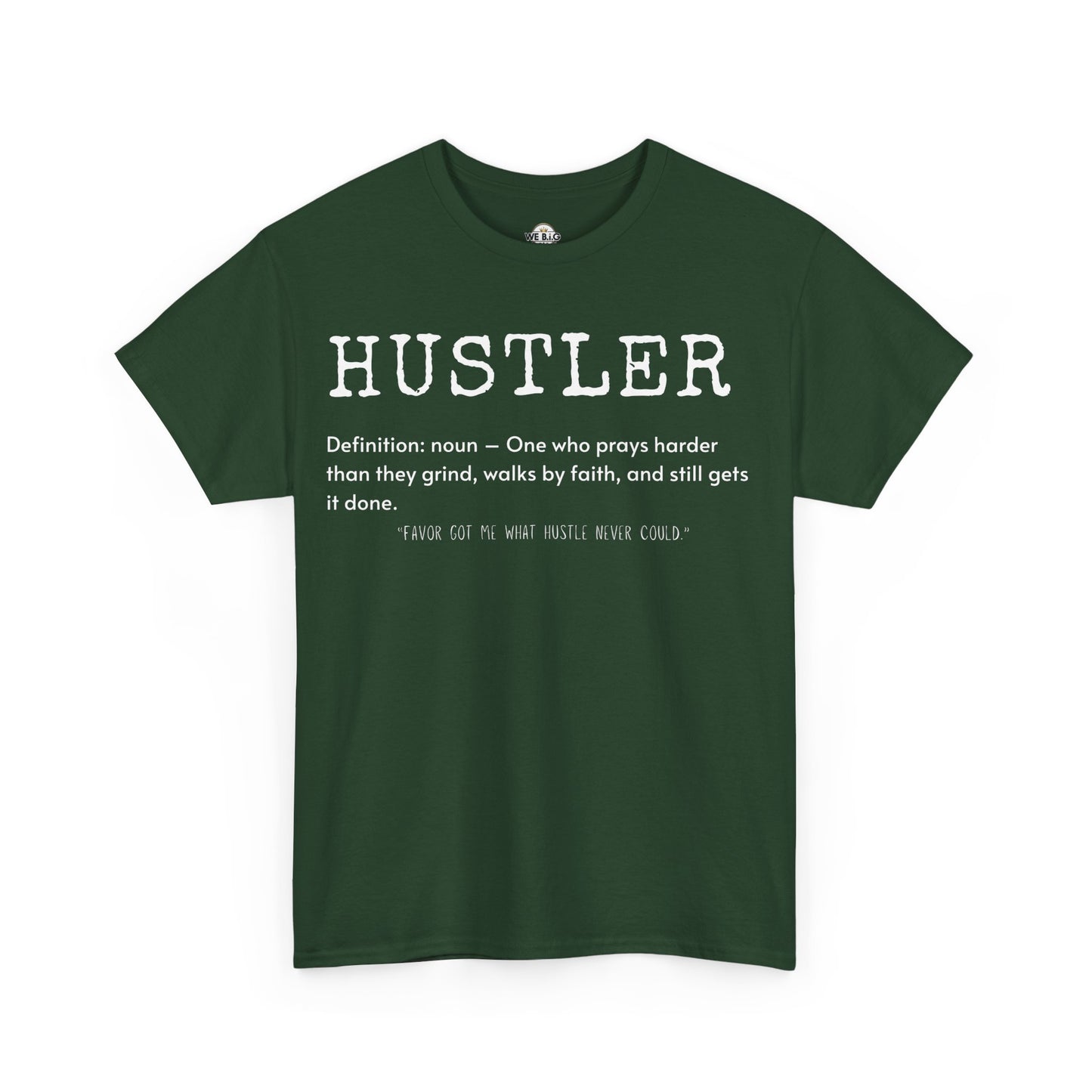 We B.i.G. - Hustler Definition