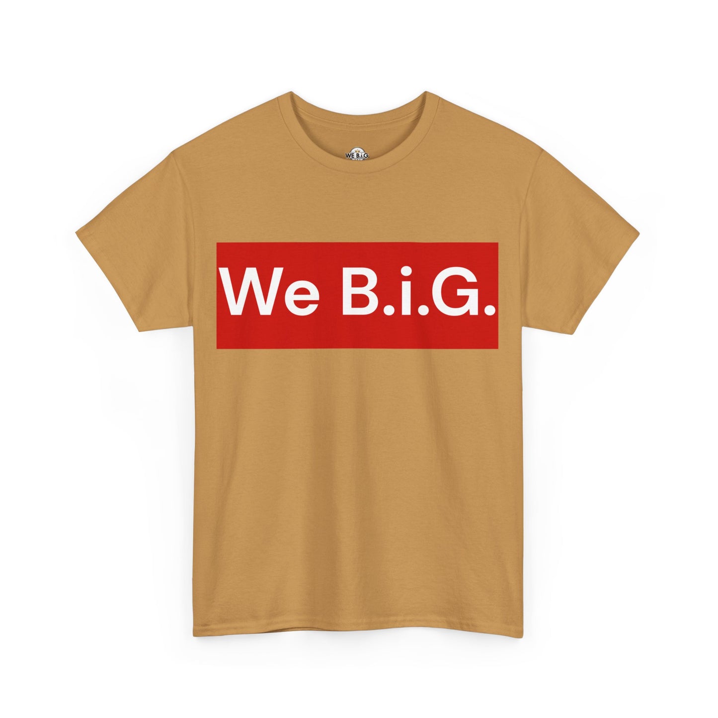 We B.i.G. (red block) We Believe in GOD
