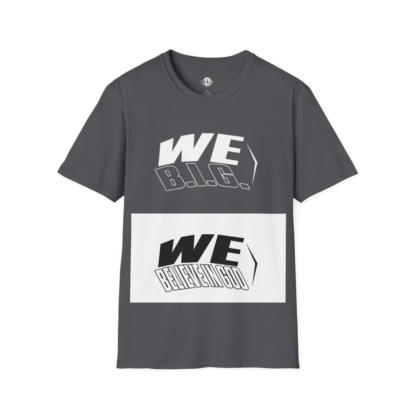 WE B.I.G. & WE BELIEVE IN GOD B&W