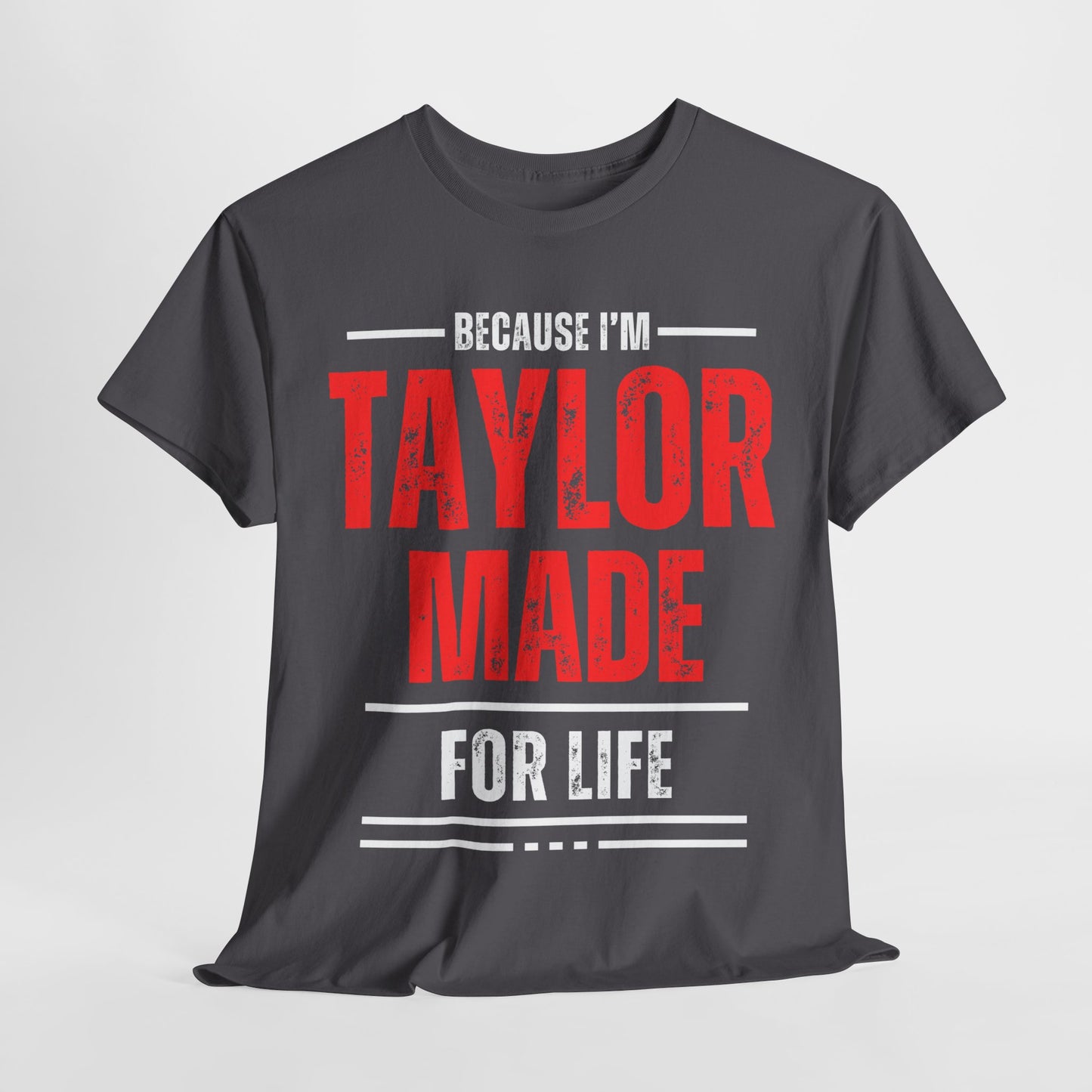 Taylor Made Rustic Red—Custom Tee