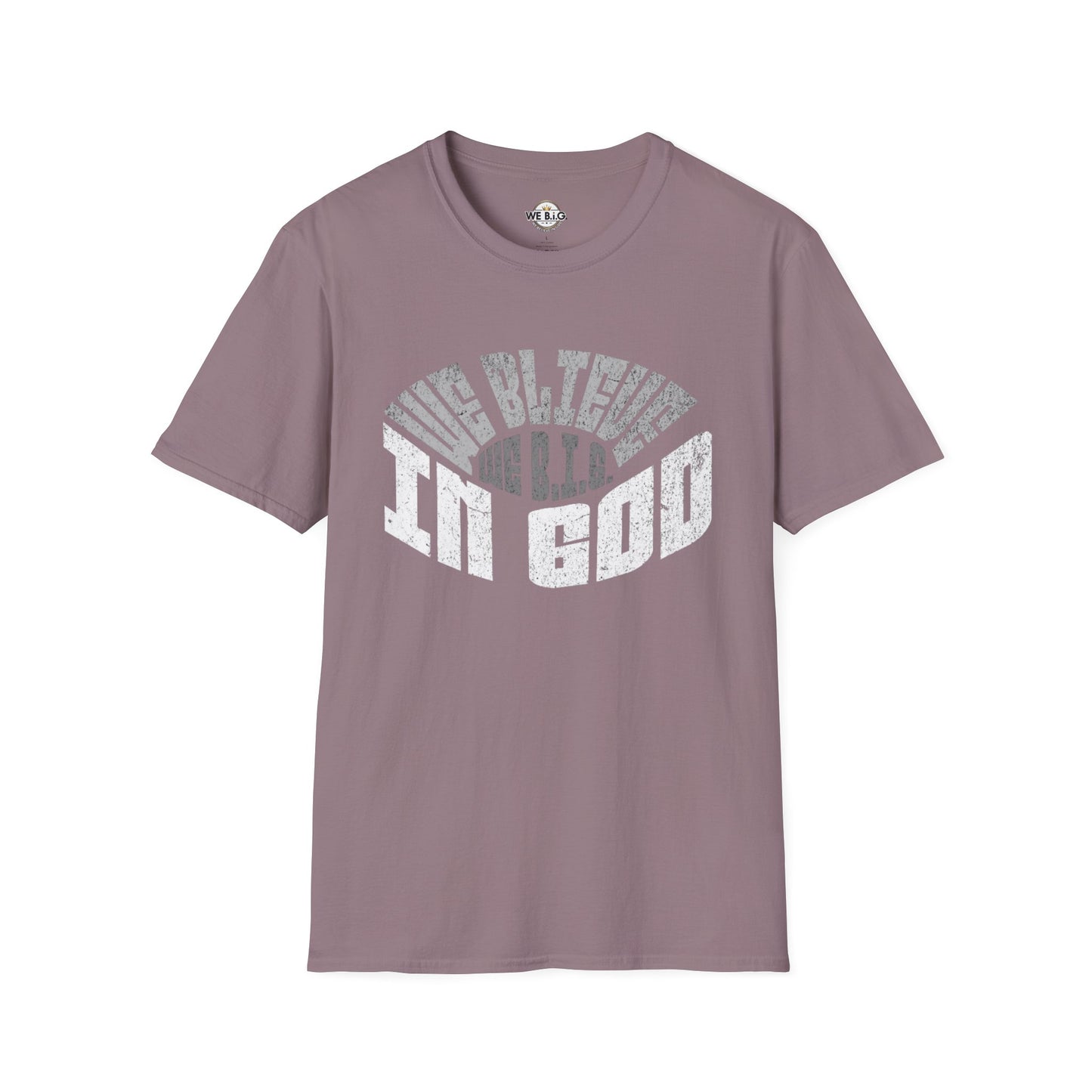 We B.i.G. Stadium—Inspirational Faith Unisex T-Shirt - Perfect for Church, Gift for Friends, Christian Apparel, Casual Wear, Faith-Based Fashion
