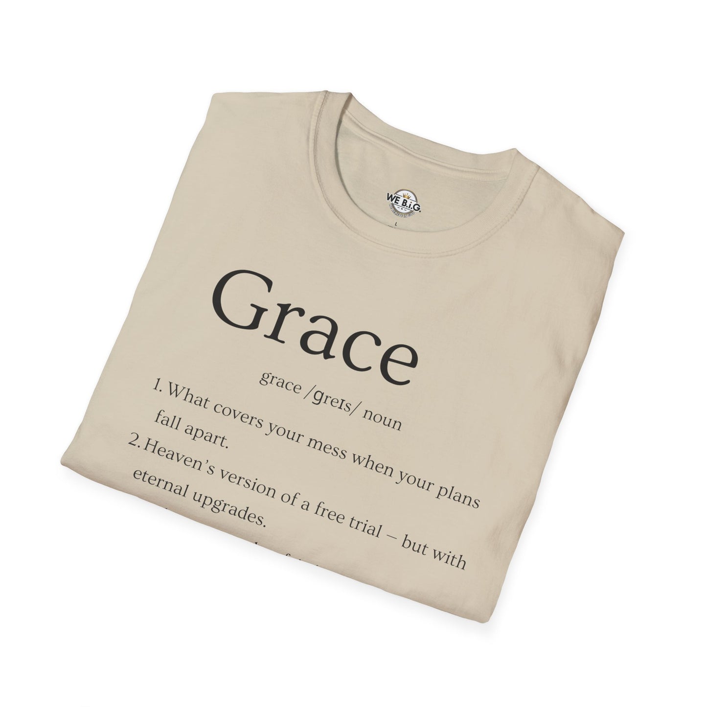 Grace Definition—Unisex Inspirational T-Shirt, Motivational Tee for Faith & Hope, Gift for Friends, Positive Vibes, Casual Wear, Spiritual Apparel