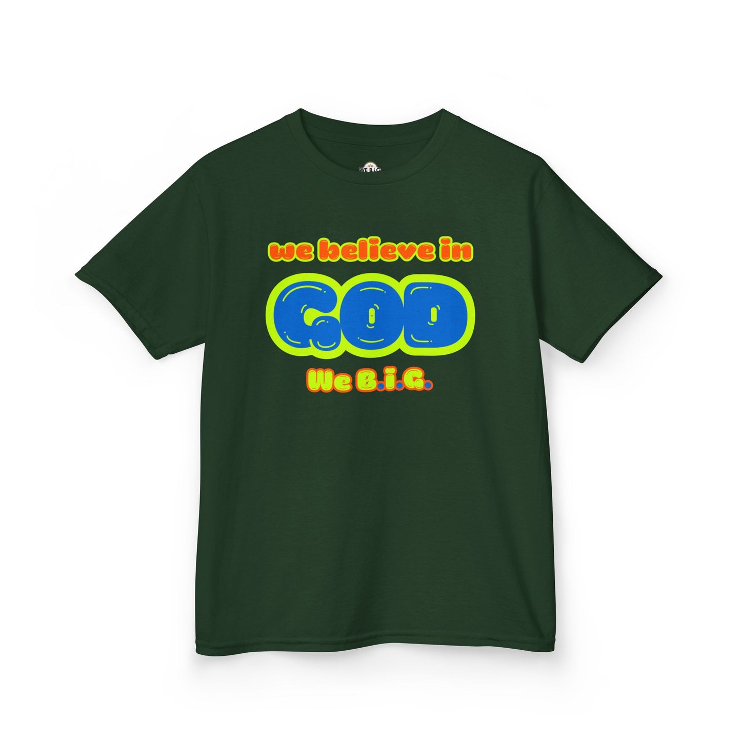 We Believe in God B.I.G.—Christian Kids Apparel