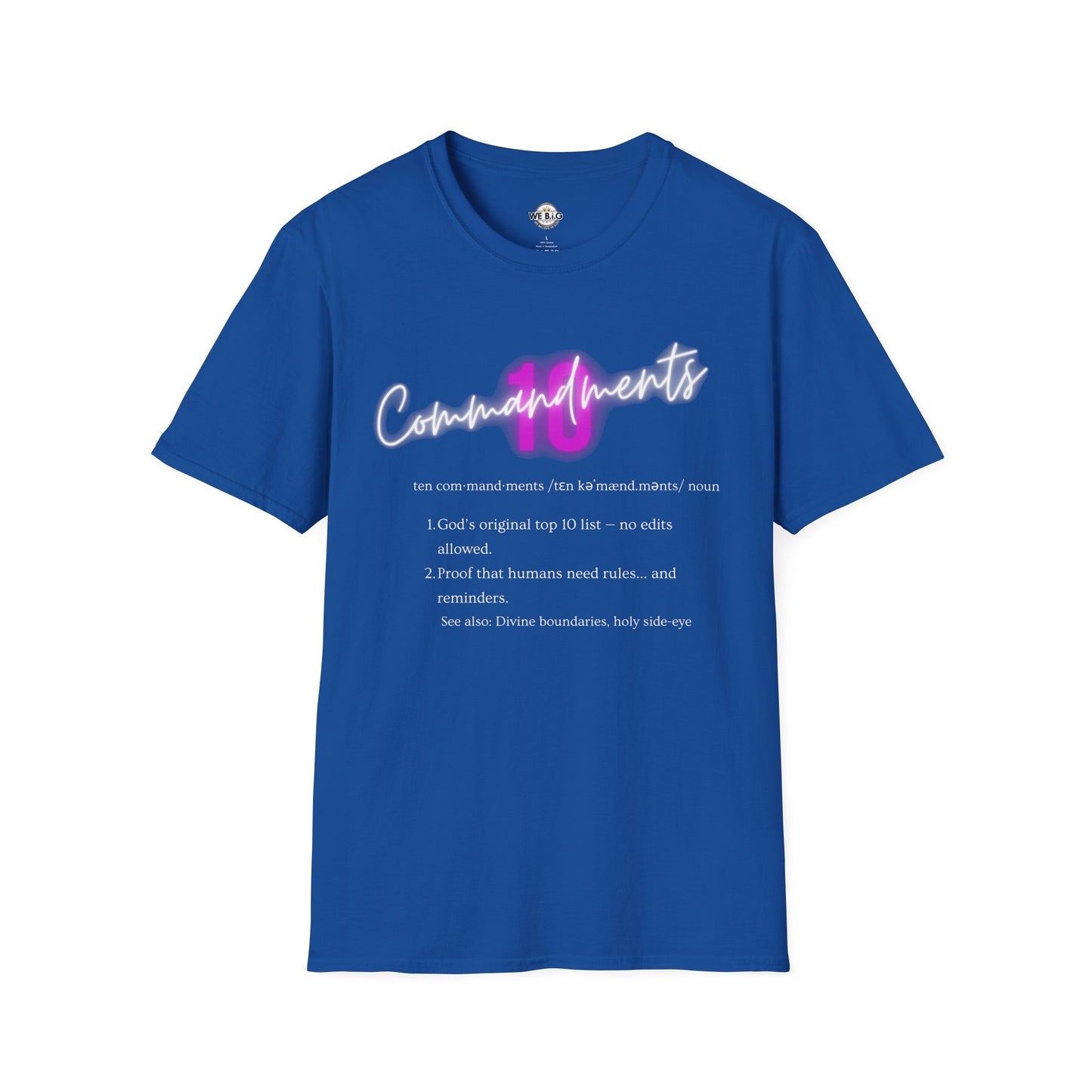 Neon 10 Commandments—Inspirational Unisex T-Shirt - Perfect for Faith, Motivation, Events, Gifts, and Everyday Style