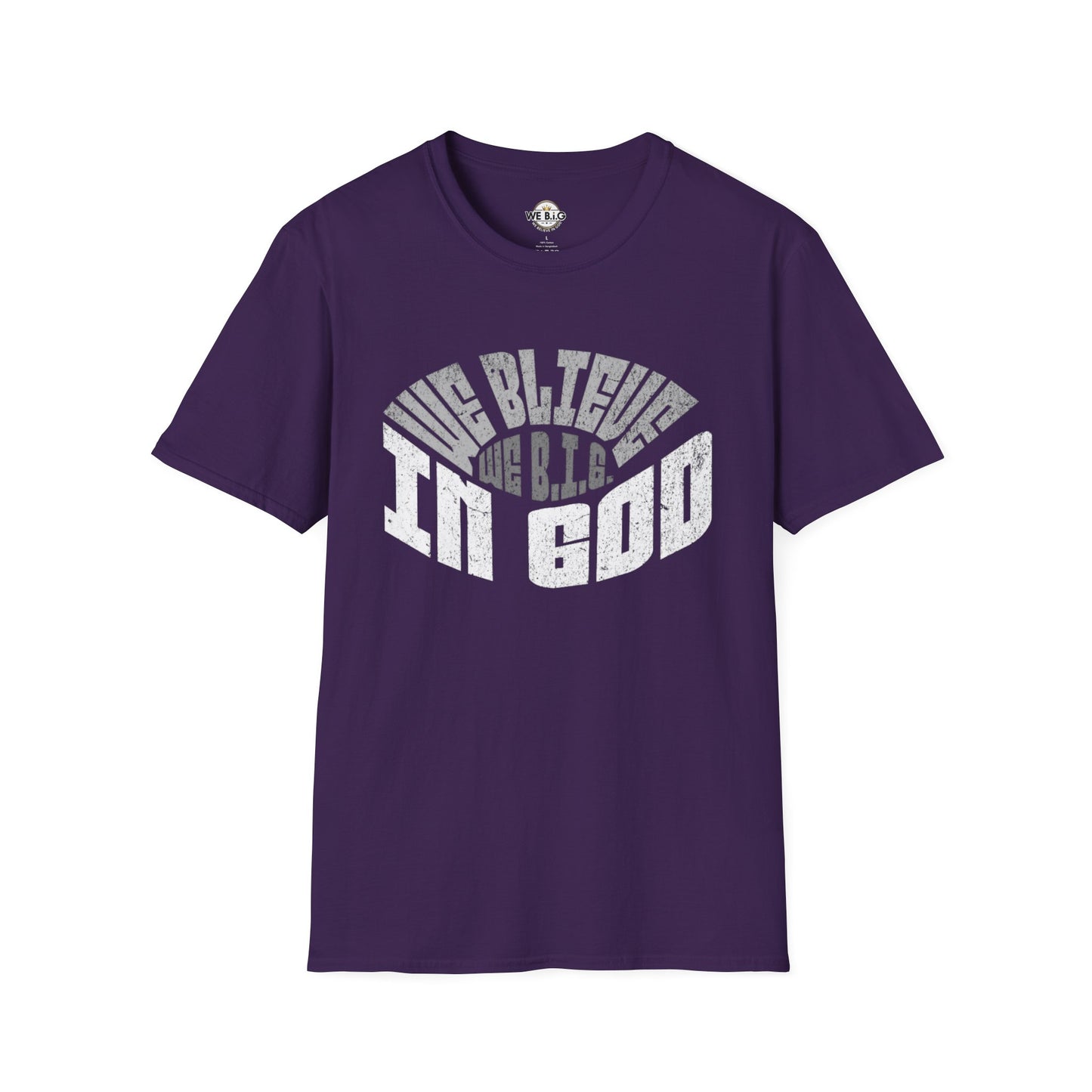 We B.i.G. Stadium—Inspirational Faith Unisex T-Shirt - Perfect for Church, Gift for Friends, Christian Apparel, Casual Wear, Faith-Based Fashion