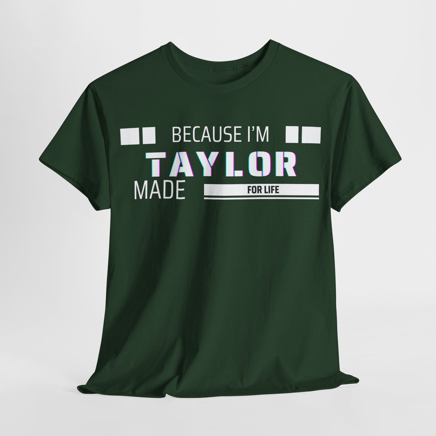 Taylor Made for Life—Custom Shirt
